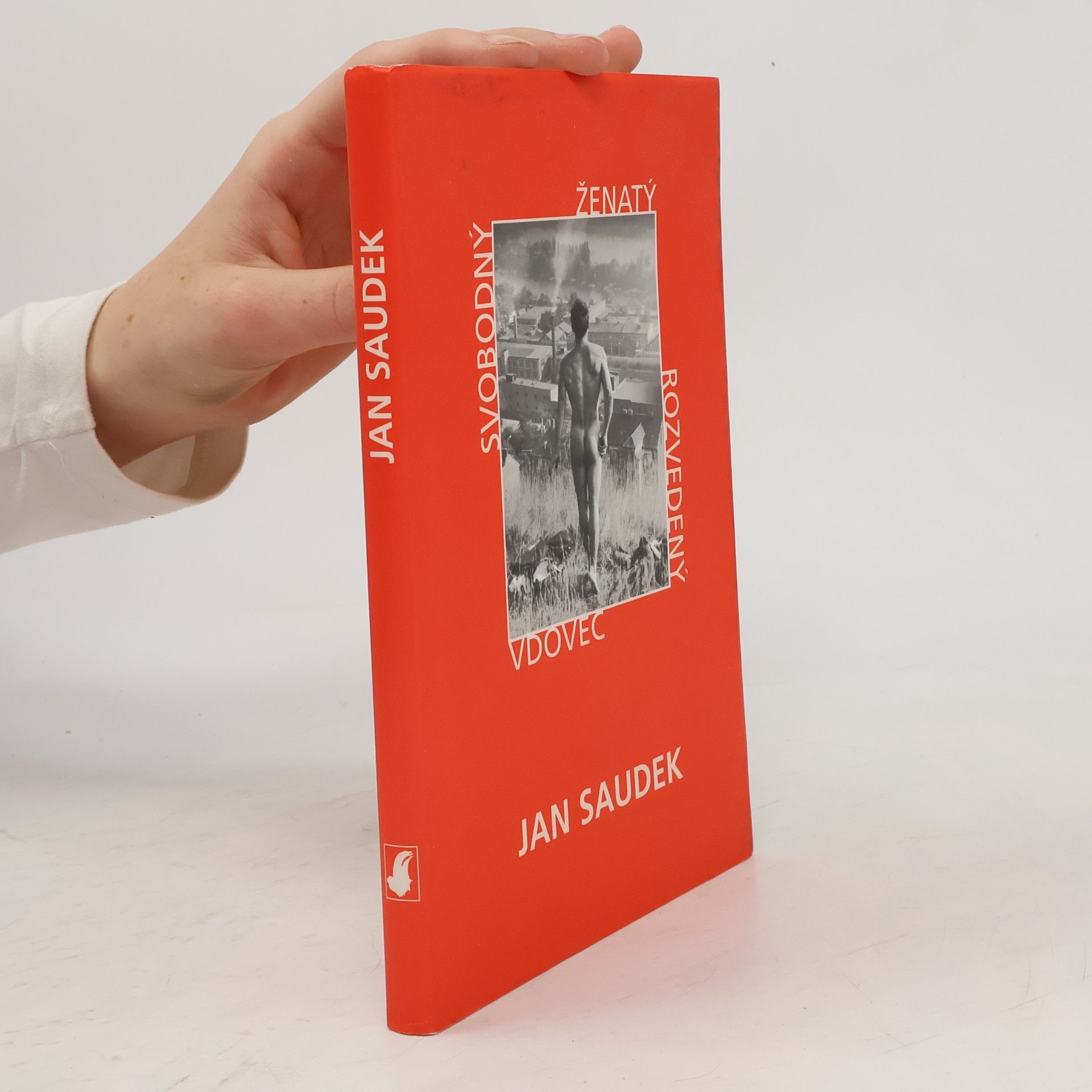 Jan Saudek Svobodný, ženatý, rozvedený, vdovec