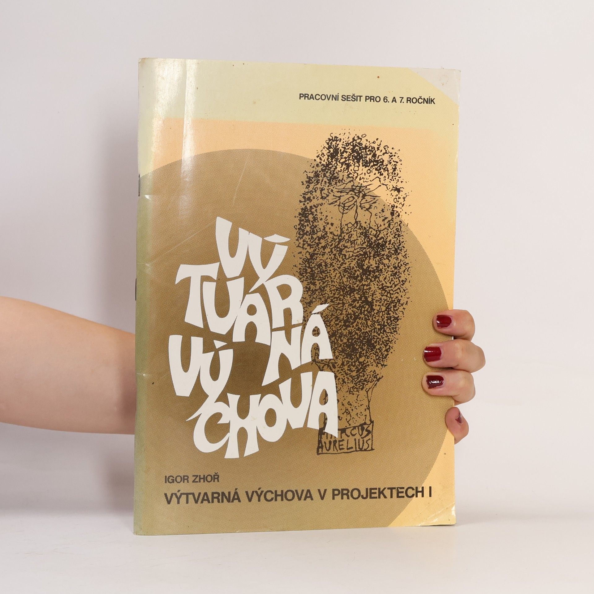 Igor Zhoř Výtvarná výchova v projektech I