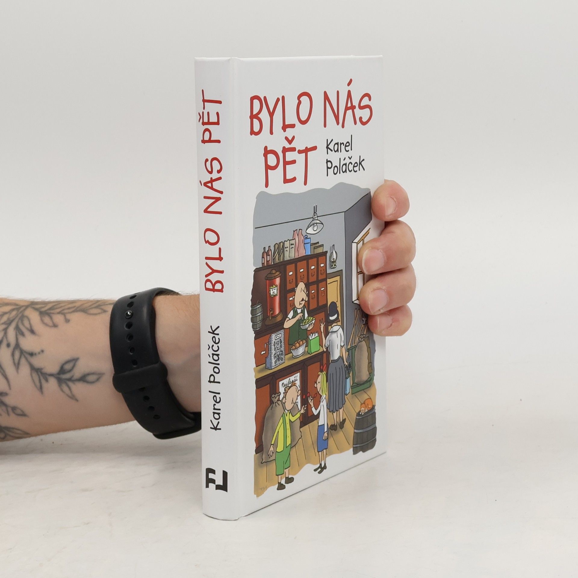Karel Poláček Bylo nás pět