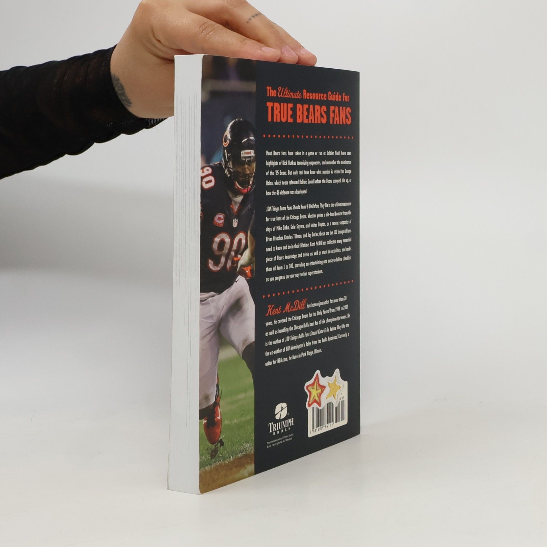 Kent McDill 100 Things...Fans Should Know: 100 Things Bears Fans Should Know & Do Before They Die