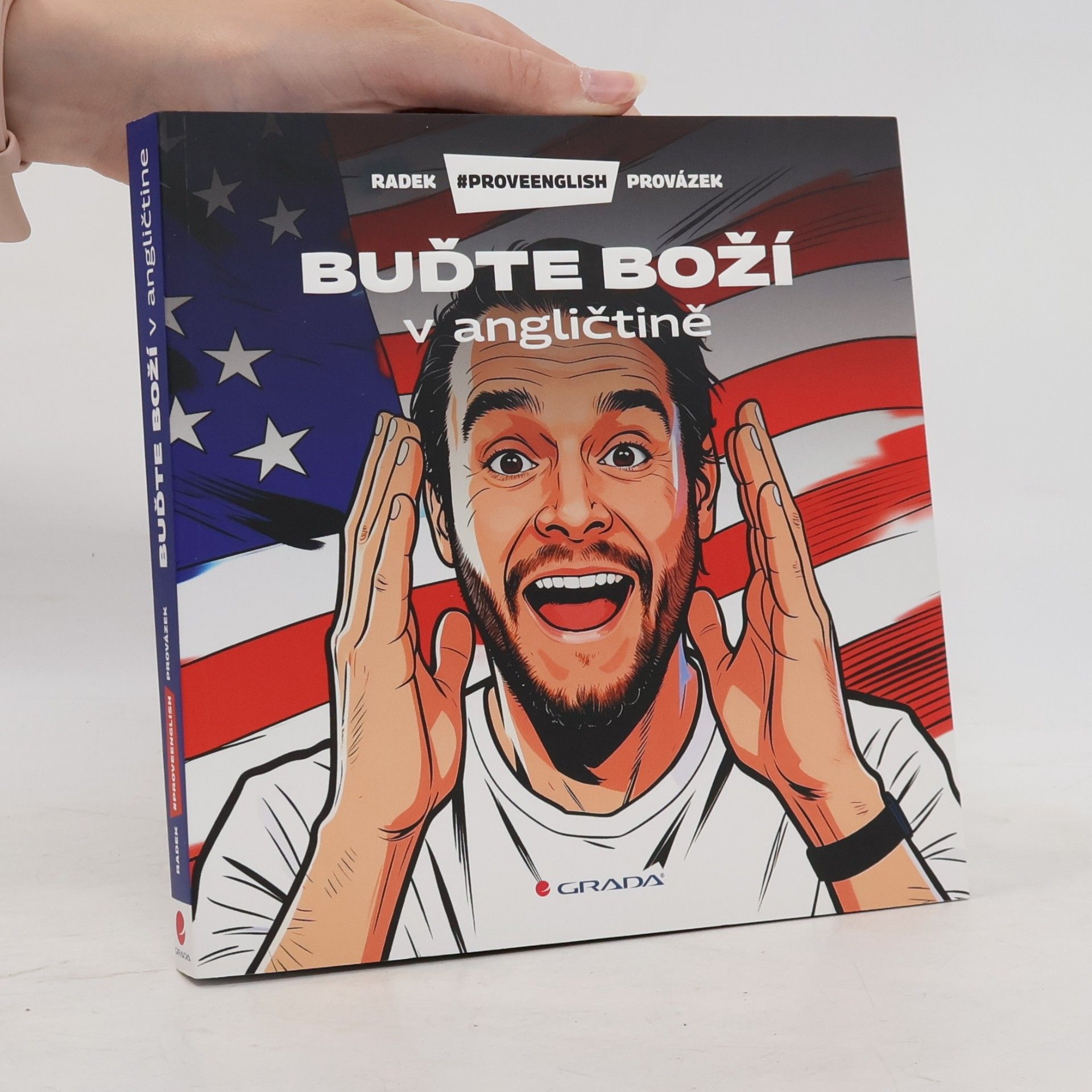 Radek Provázek Buďte boží v angličtině
