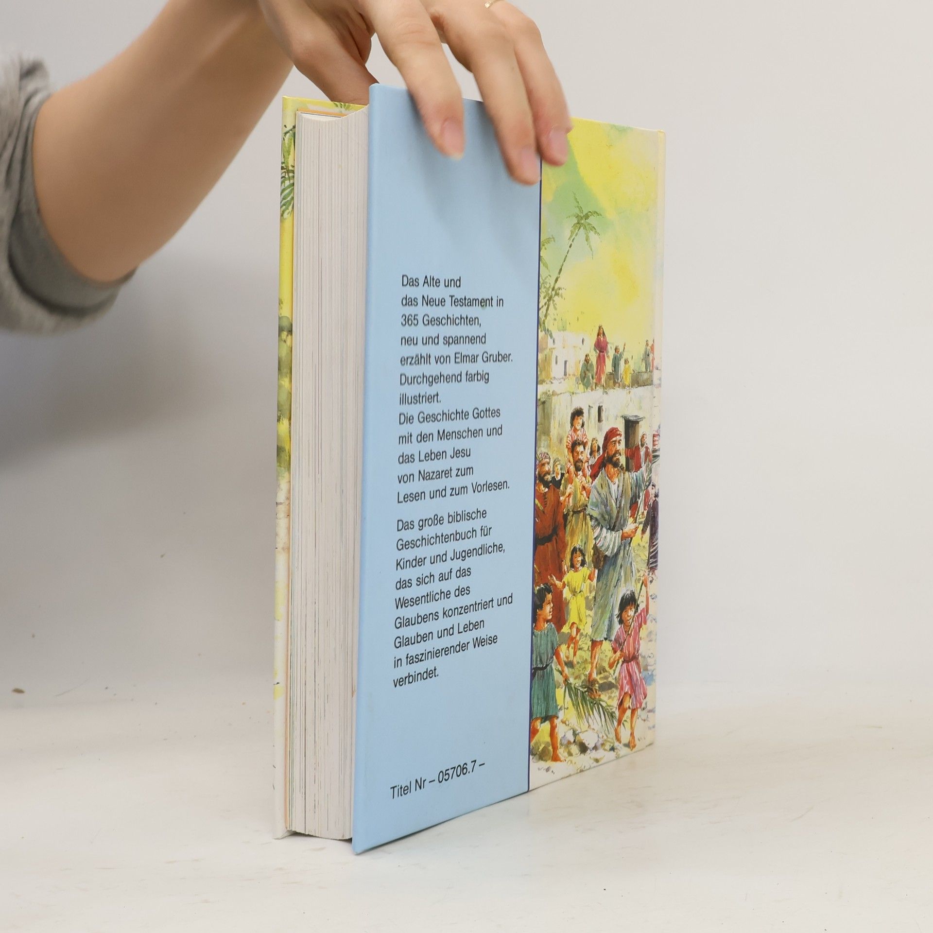 Elmar R. Gruber Die Bibel in 365 Geschichte erzählt
