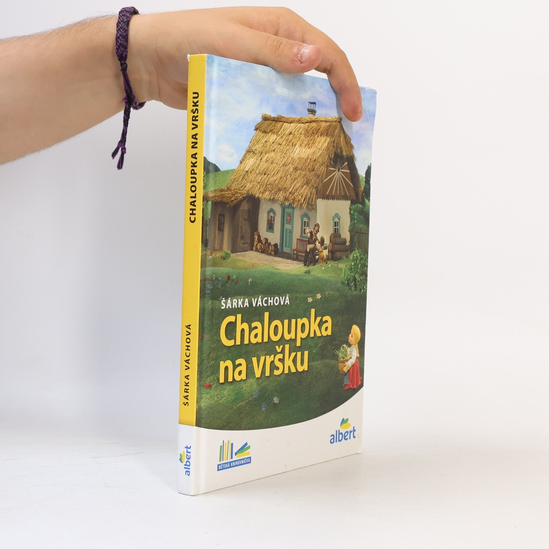 Šárka Váchová Chaloupka na vršku