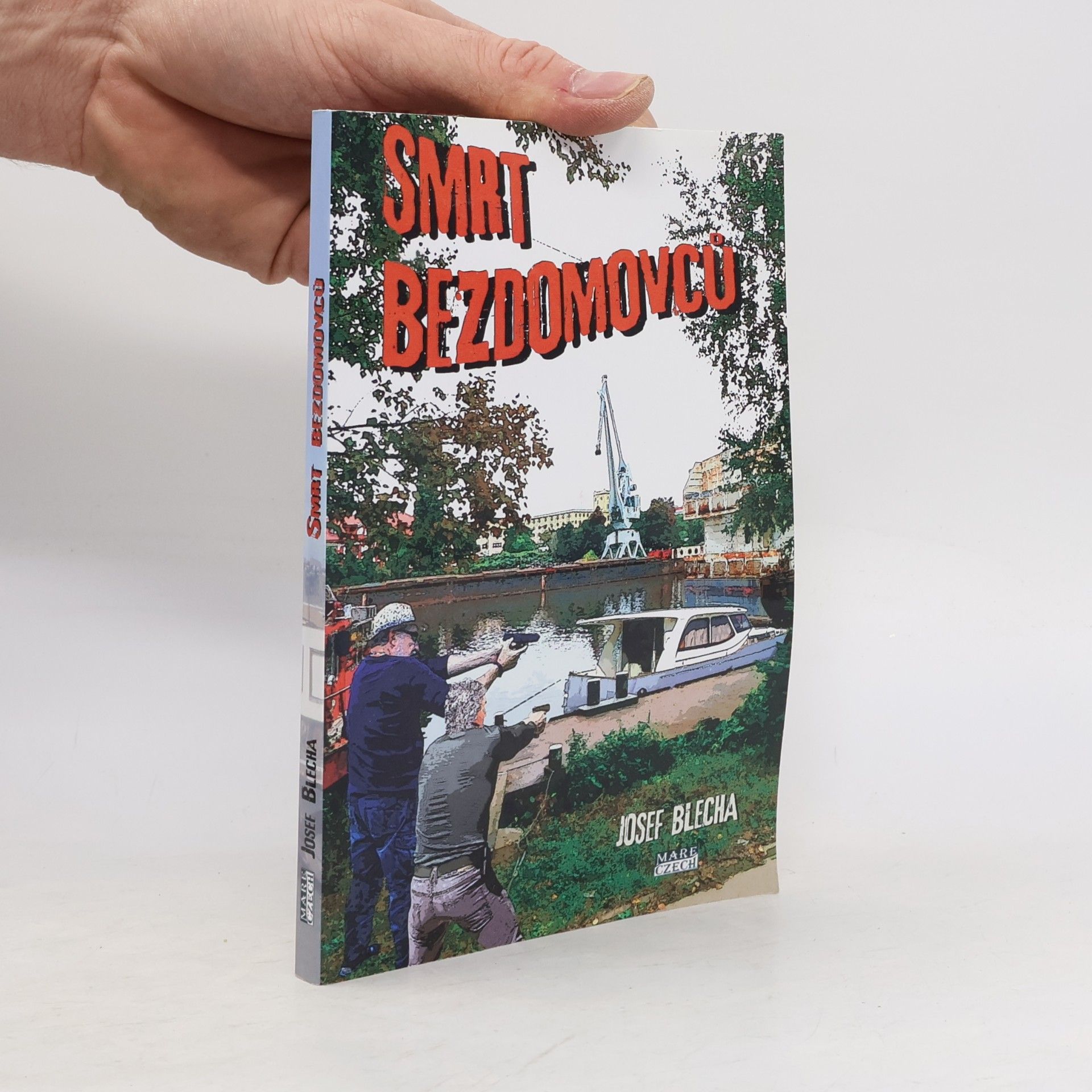 Josef Blecha Smrt bezdomovců