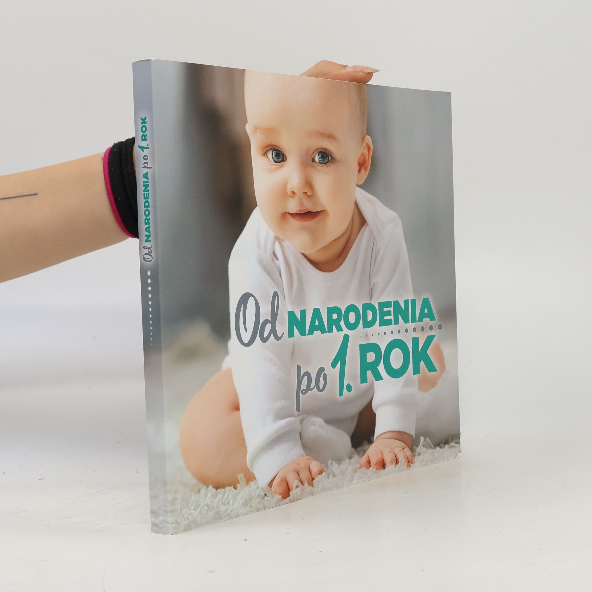 Gabriela Zelinková Od narodenia po 1. rok
