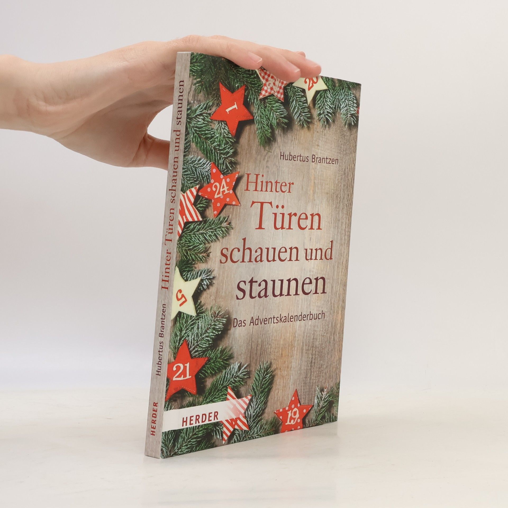 Hubertus Brantzen Hinter Türen schauen und staunen