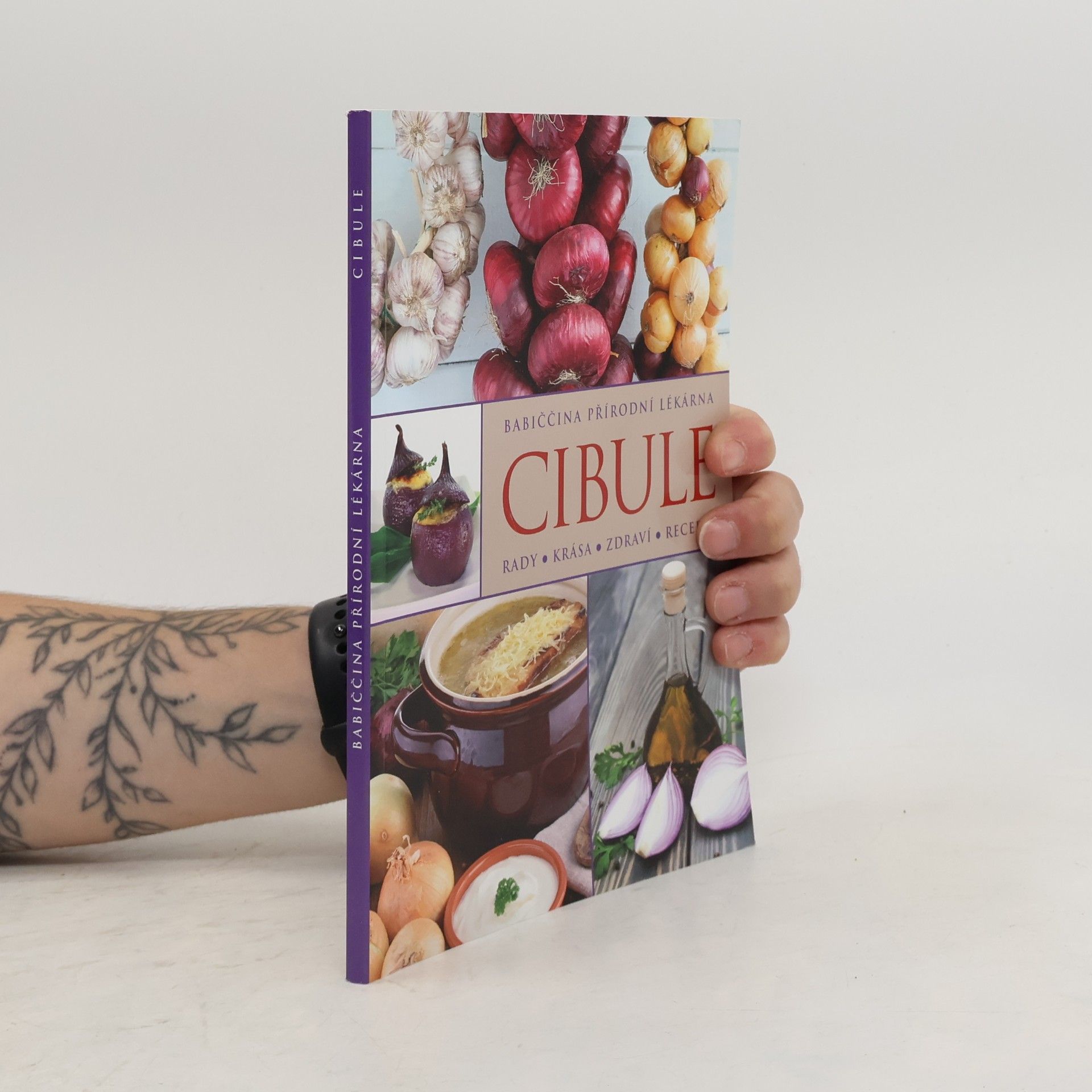 Autores varios Babiččina přírodní lékárna. Cibule