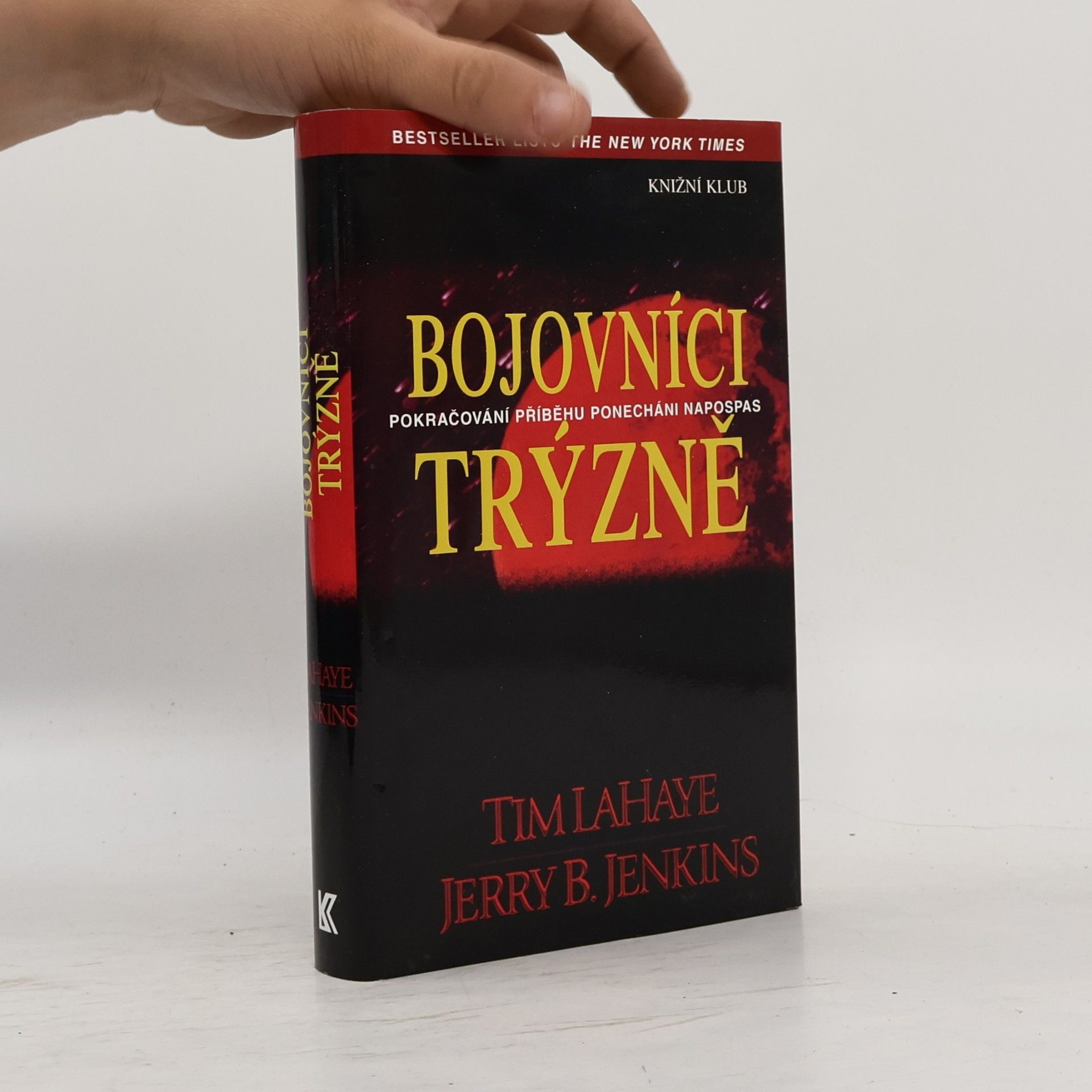 Tim LaHaye Bojovníci trýzně. 2. díl
