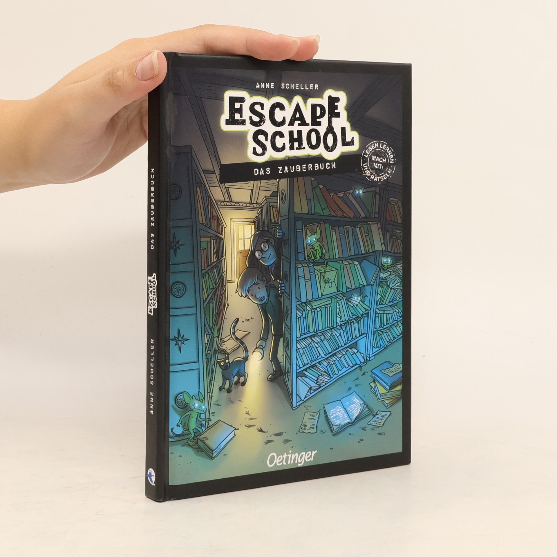 Anne Scheller Escape School. Das Zauberbuch