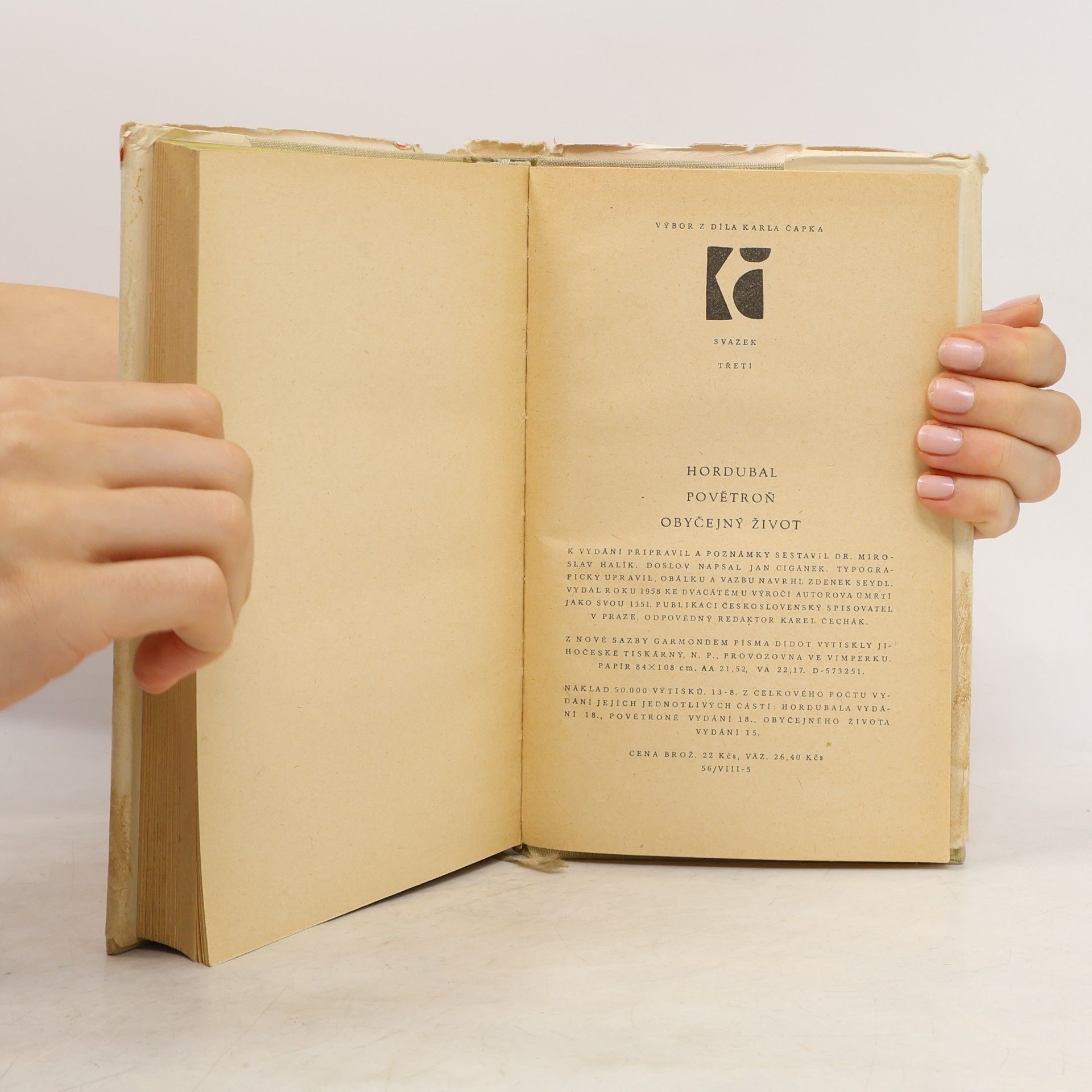 Karel Čapek Hordubal. Povětroň. Obyčejný život