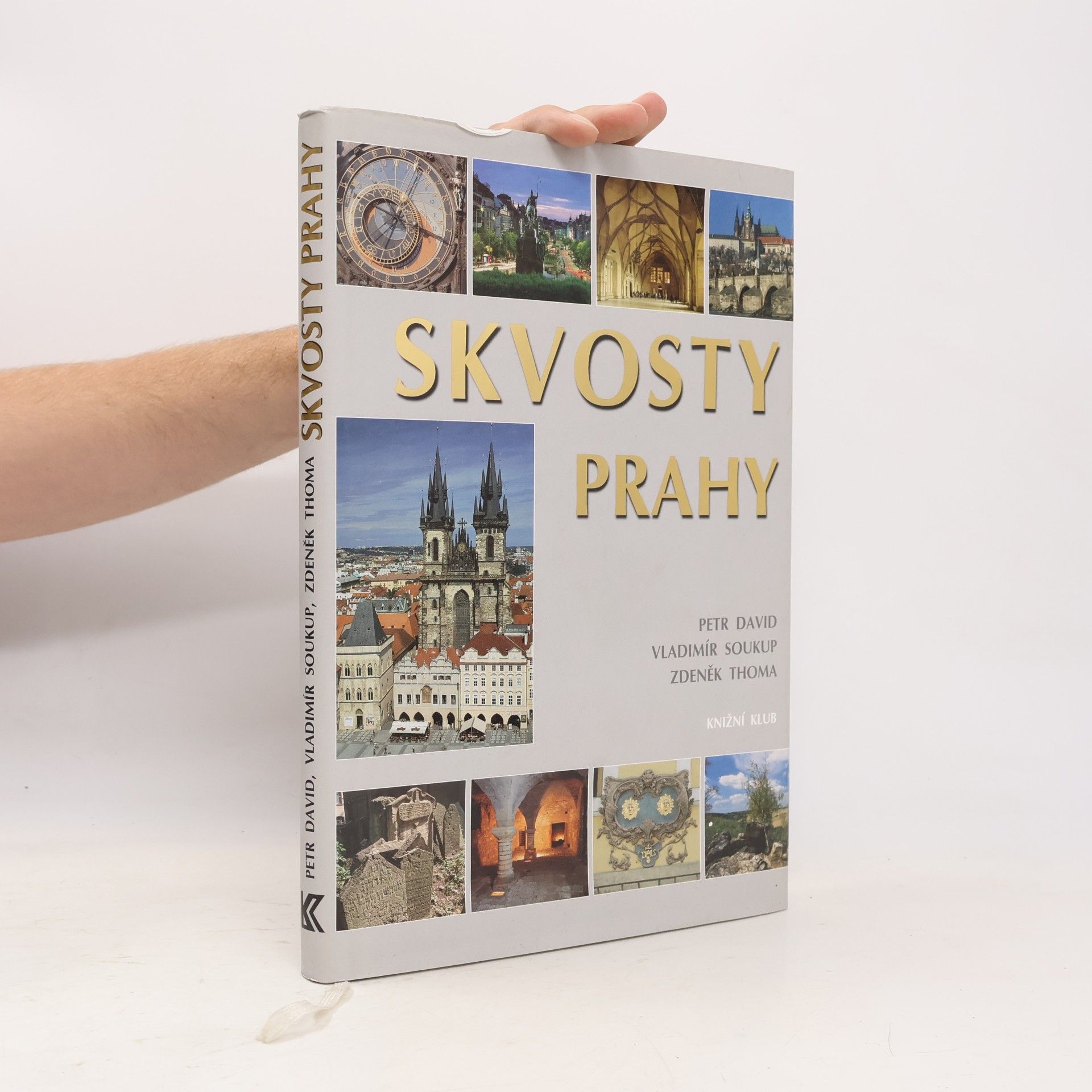 Vladimír Soukup Skvosty Prahy