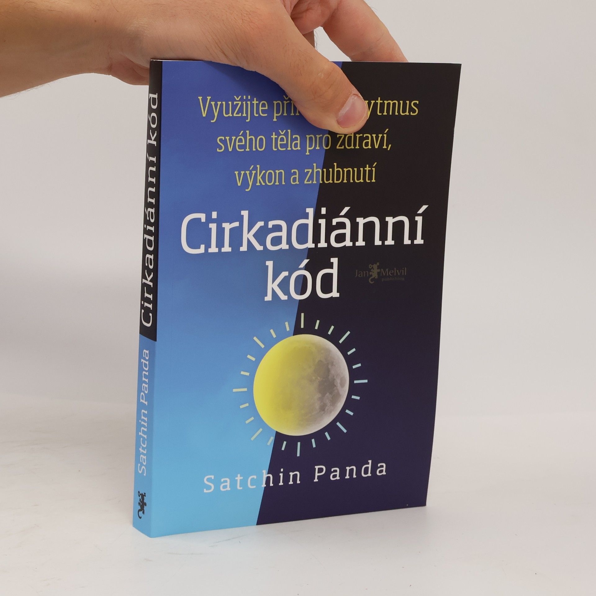 Satchin Panda, PhD Cirkadiánní kód