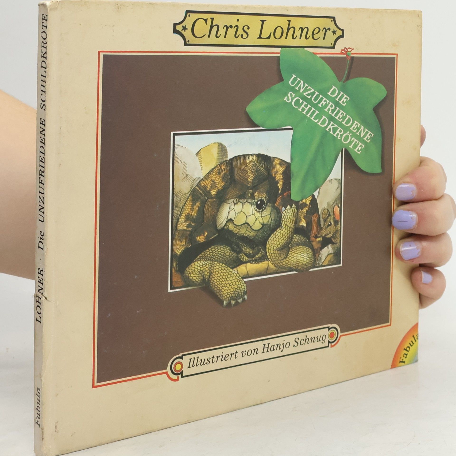 Chris Lohner Die unzufriedene Schildkröte.