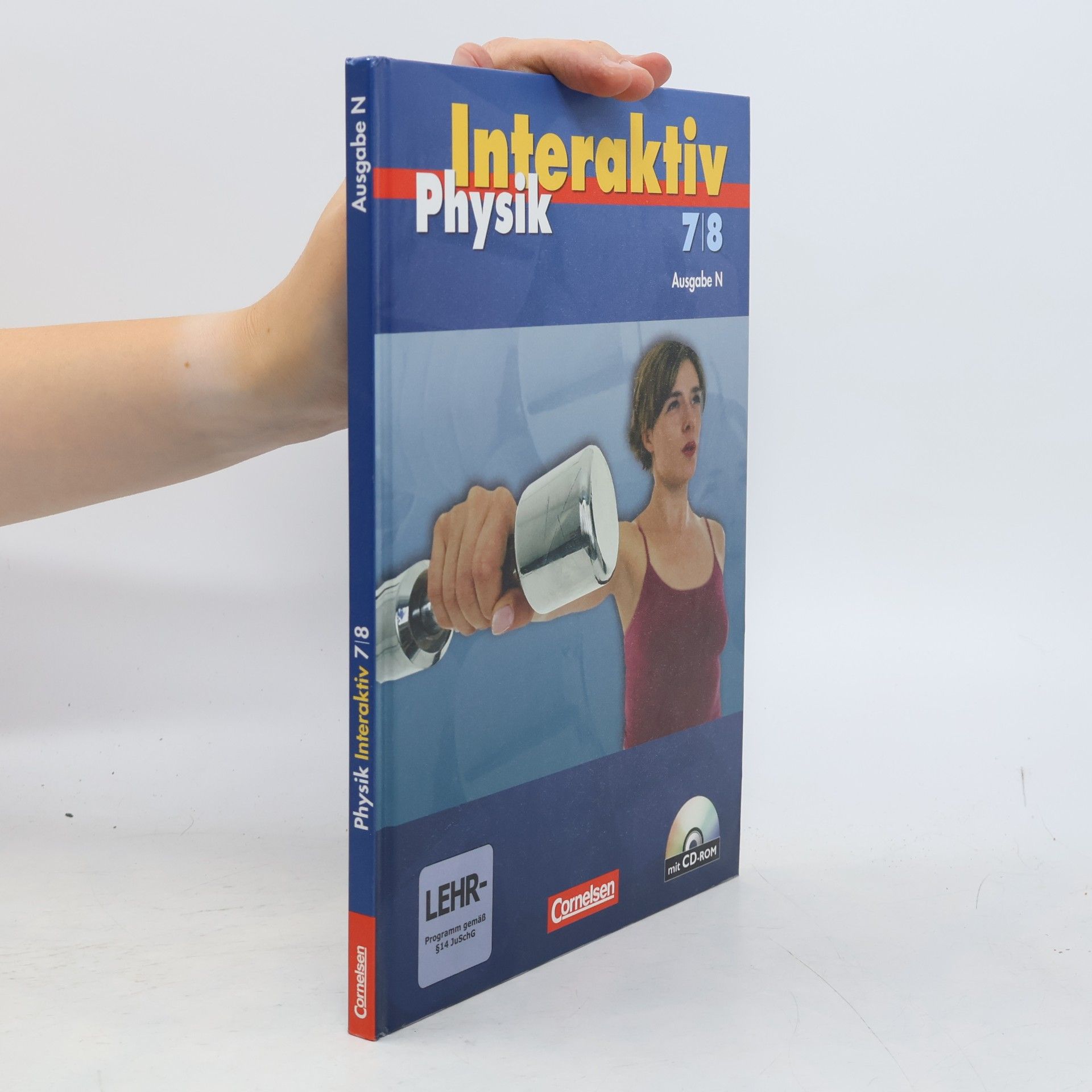 Cornelsen Verlag GmbH Physik interaktiv. 7./8. Schuljahr. Schülerbuch mit CD-ROM. Nord