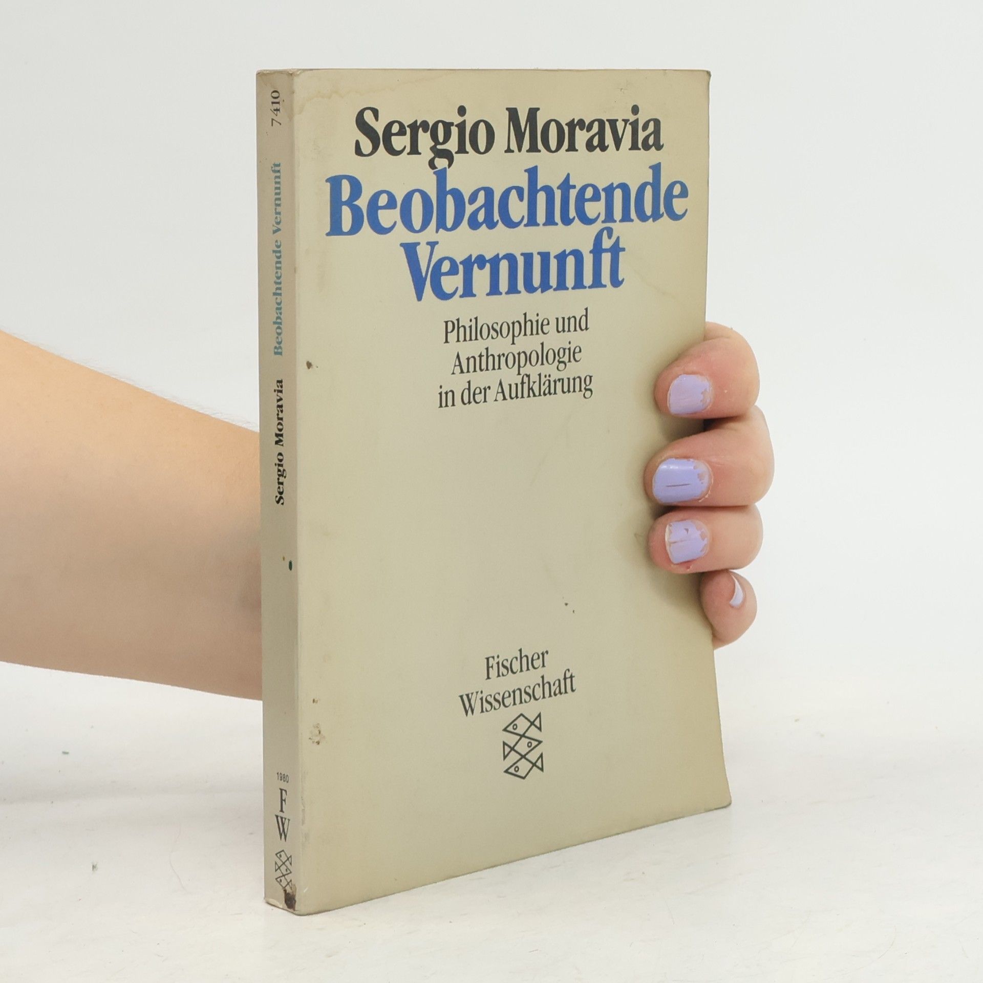 Sergio Moravia Beobachtende Vernunft