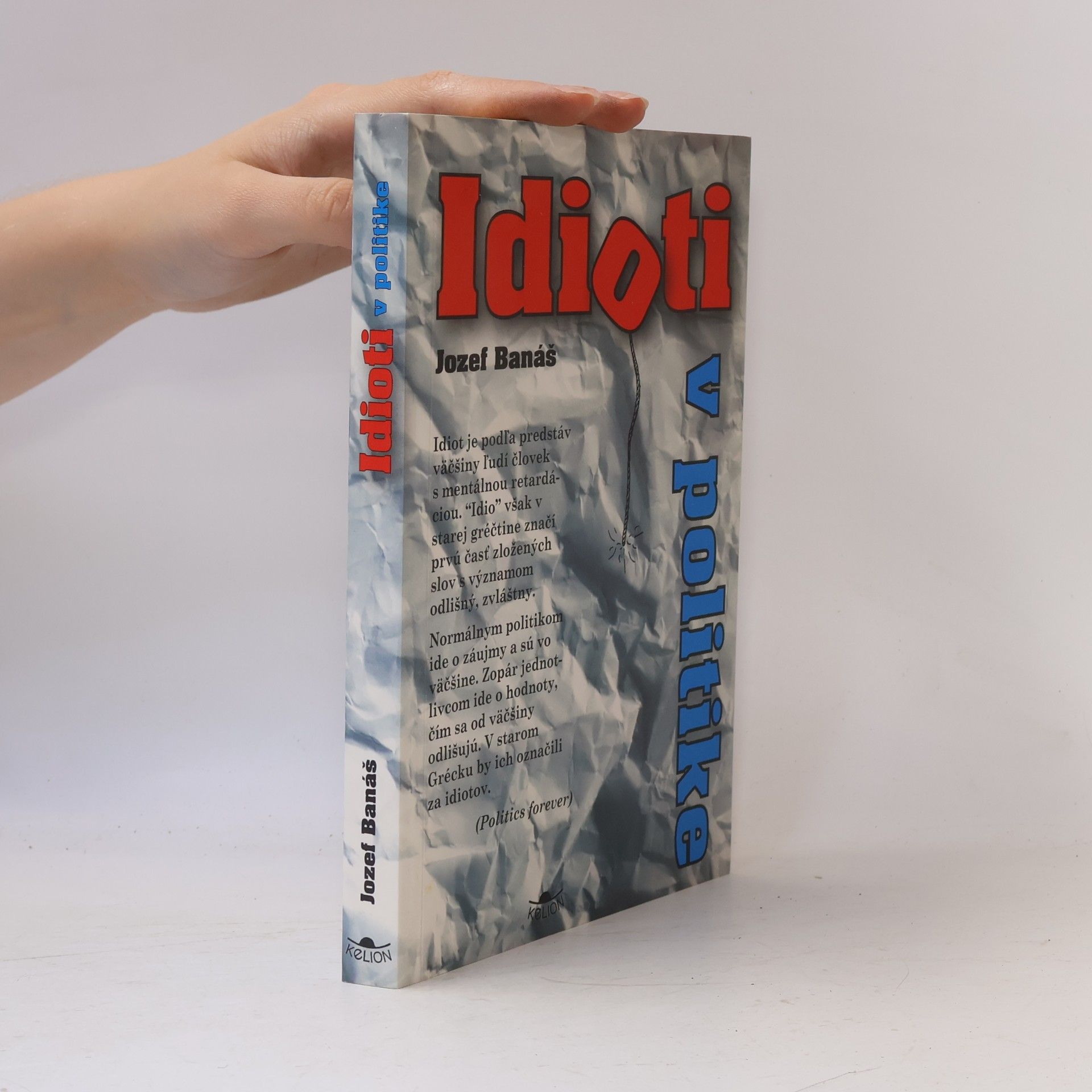 Jozef Banáš Idioti v politike