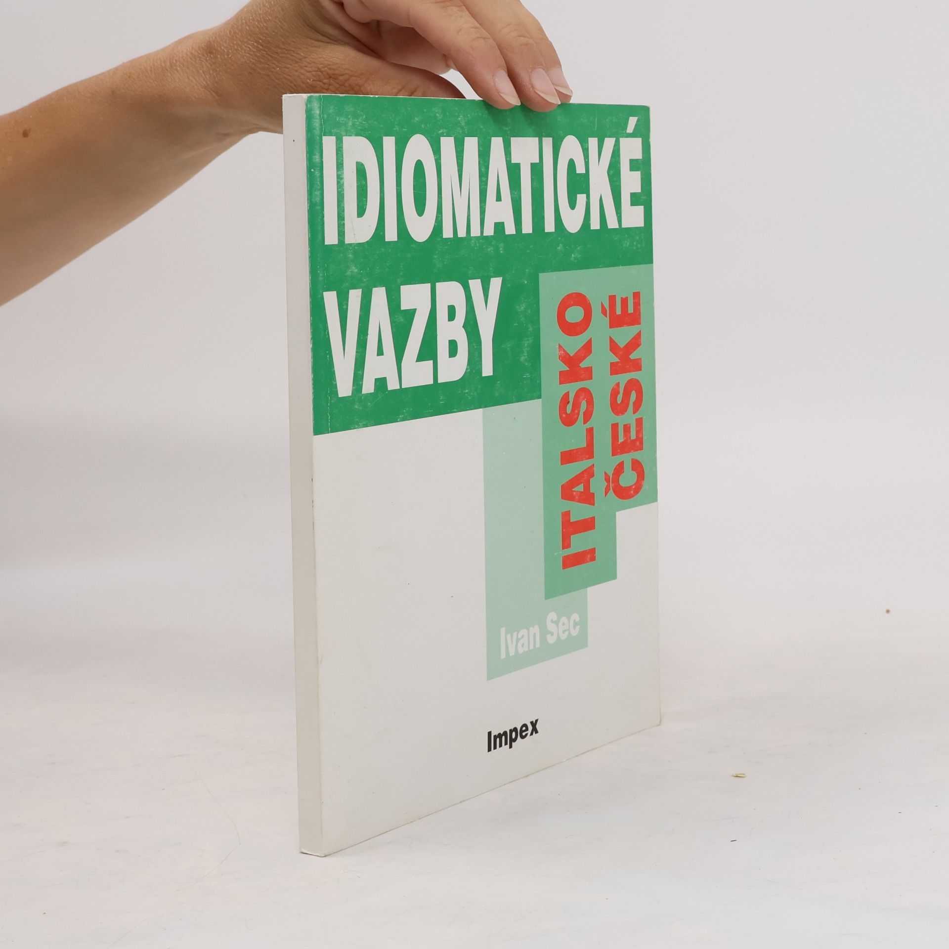 Ivan Sec Italsko-české idiomatické vazby