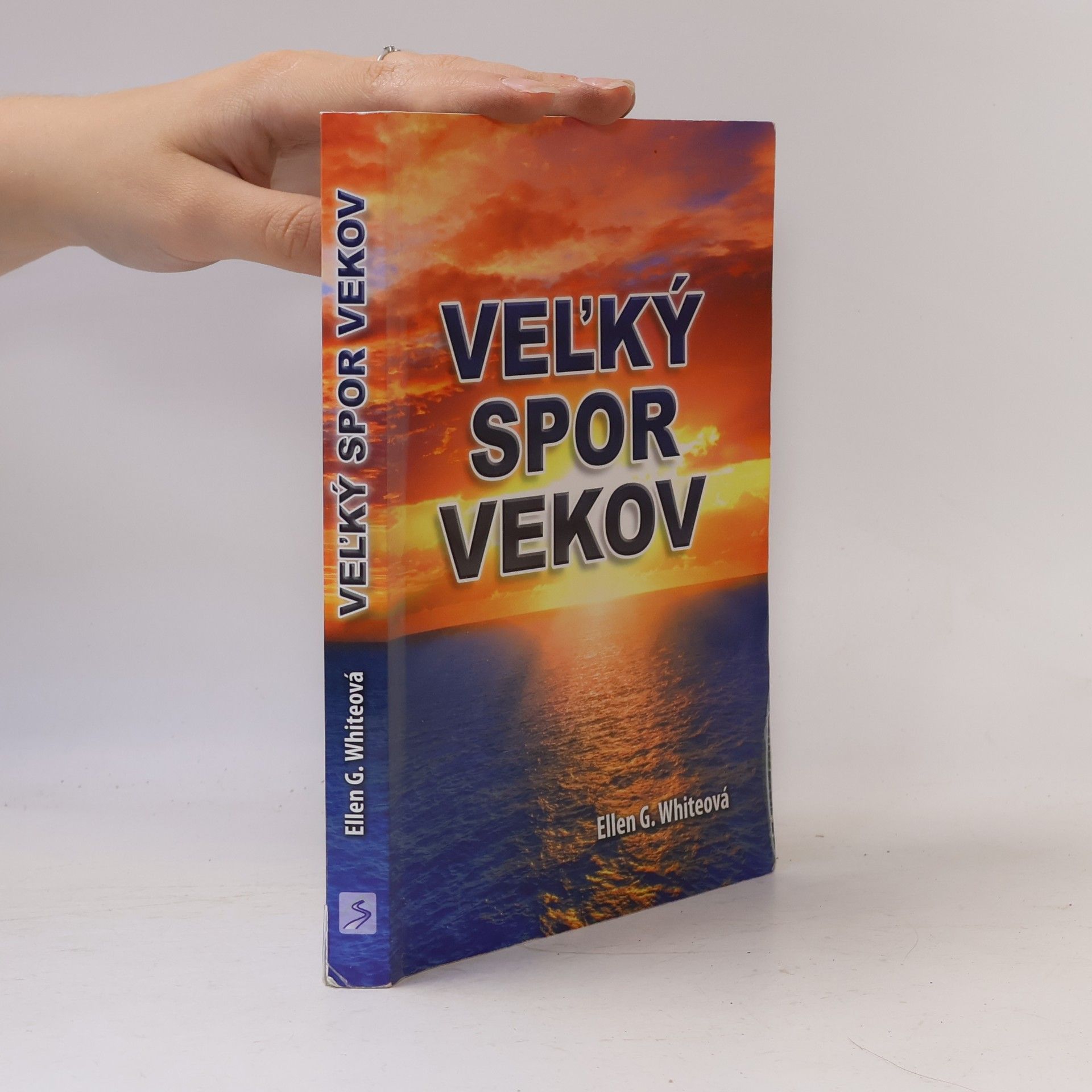 Ellen Gould Harmon White Veľký spor vekov