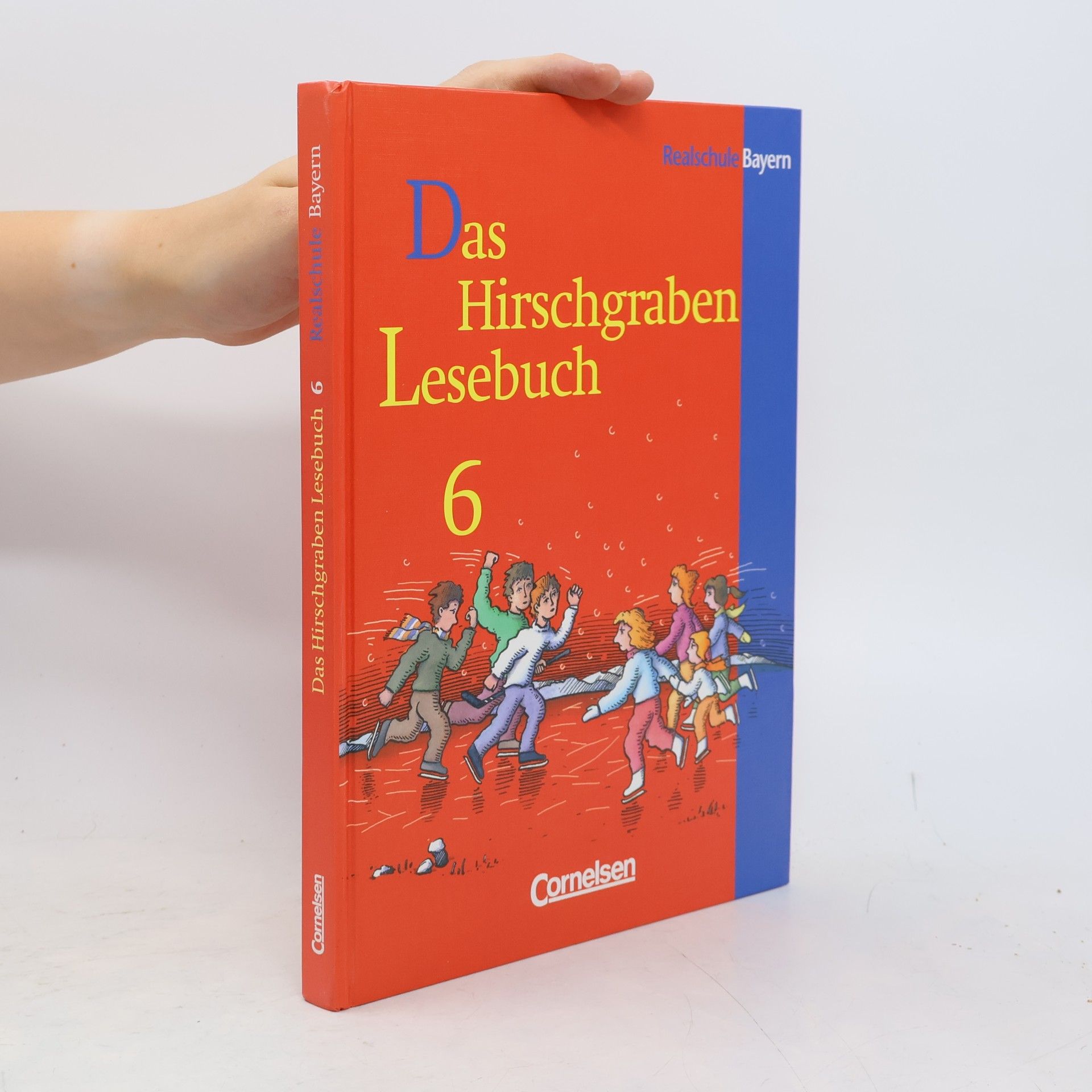 Das Hirschgraben Lesebuch, Ausgabe Realschule Bayern, neue Rechtschreibung, 6. Schuljahr