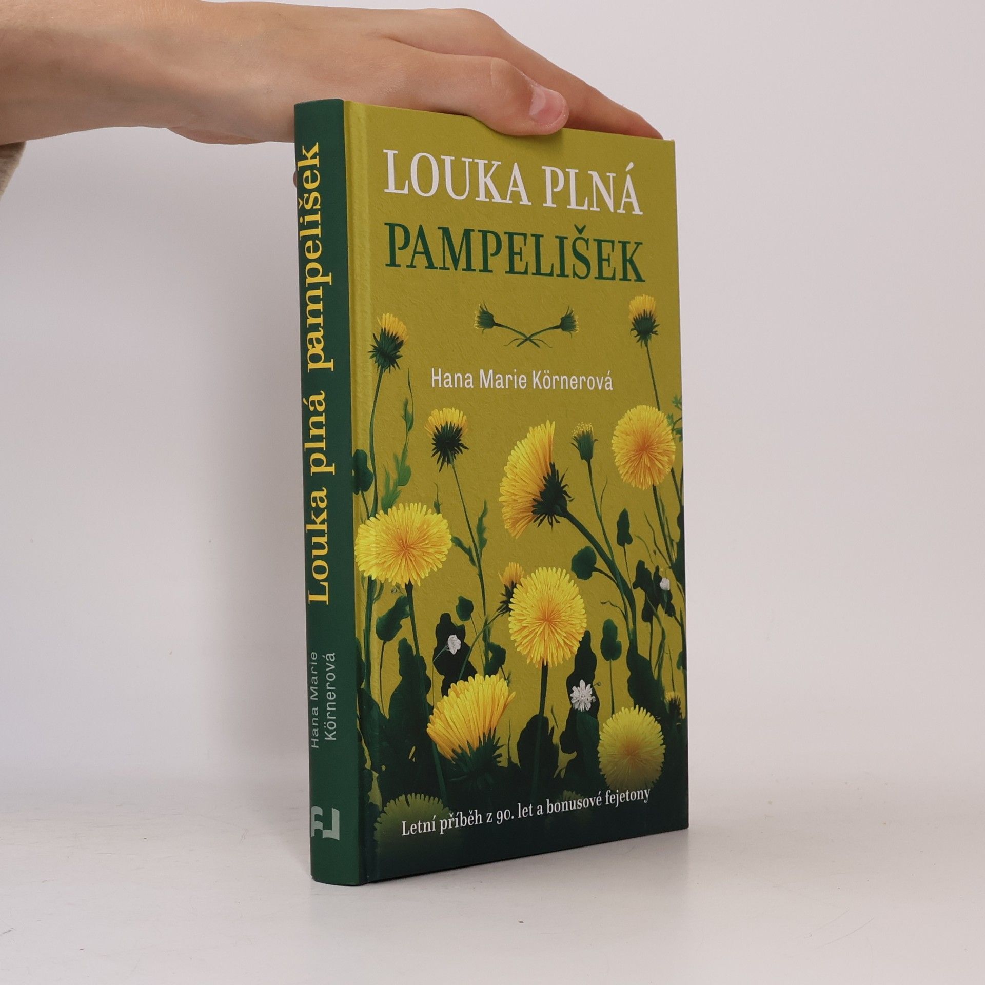 Hana Marie Körnerová Louka plná pampelišek