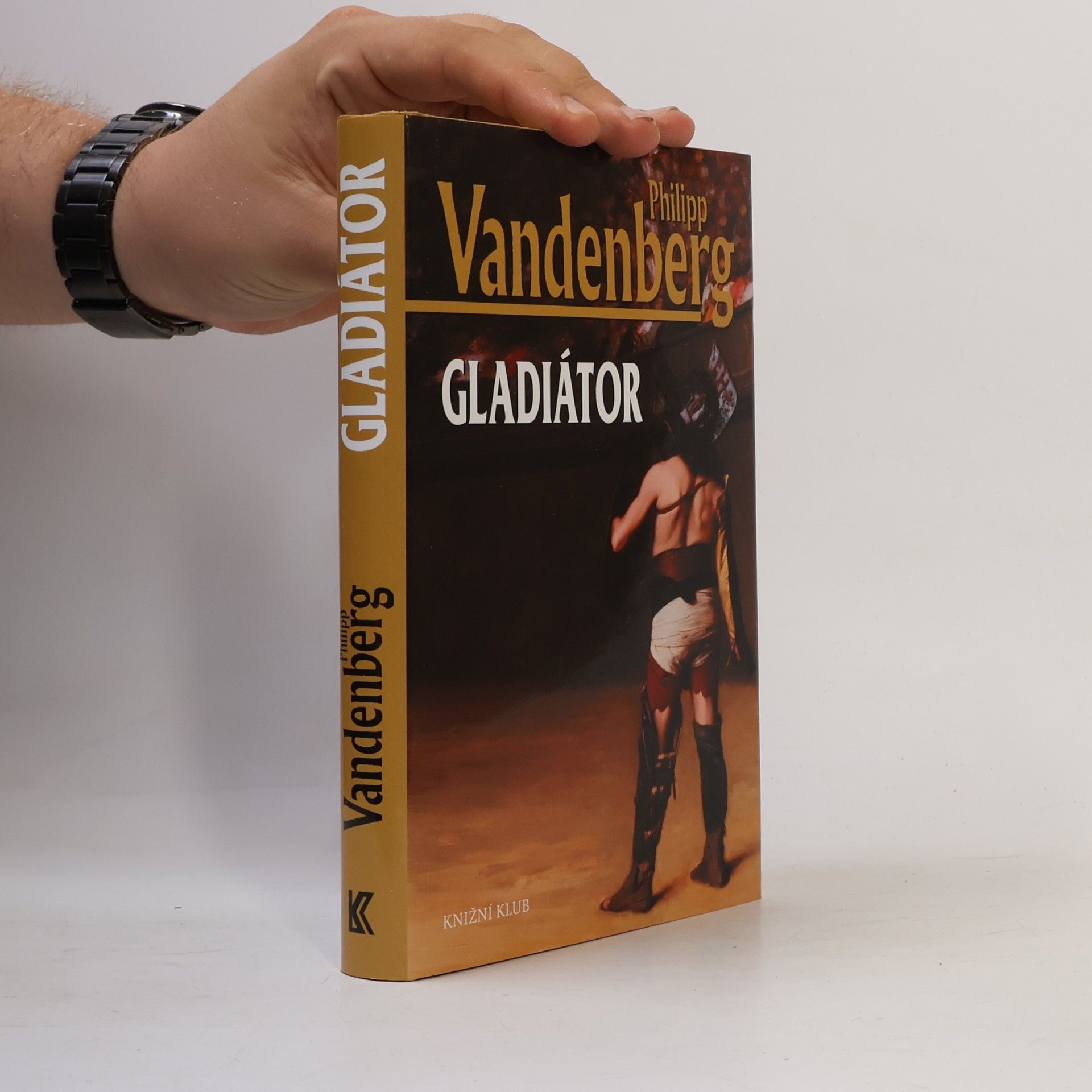 Philipp Vandenberg Gladiátor