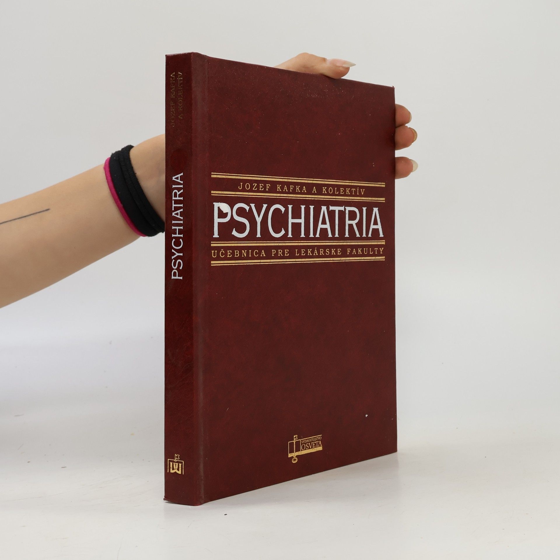 Psychiatria : učebnica pre lekárske fakulty