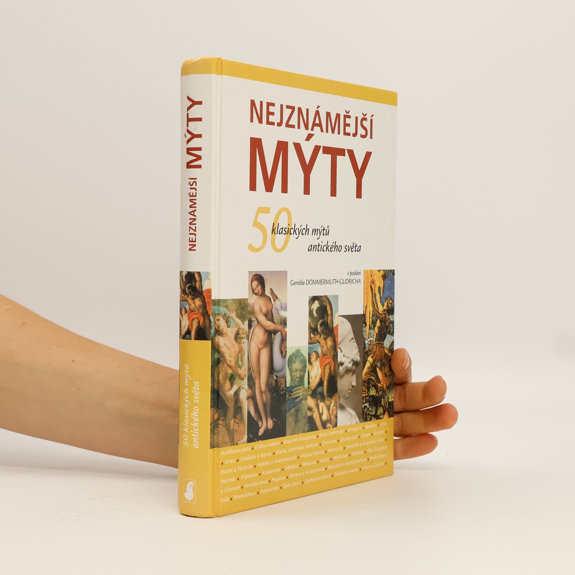 Nejznámější mýty. 50 klasických mýtů antického světa