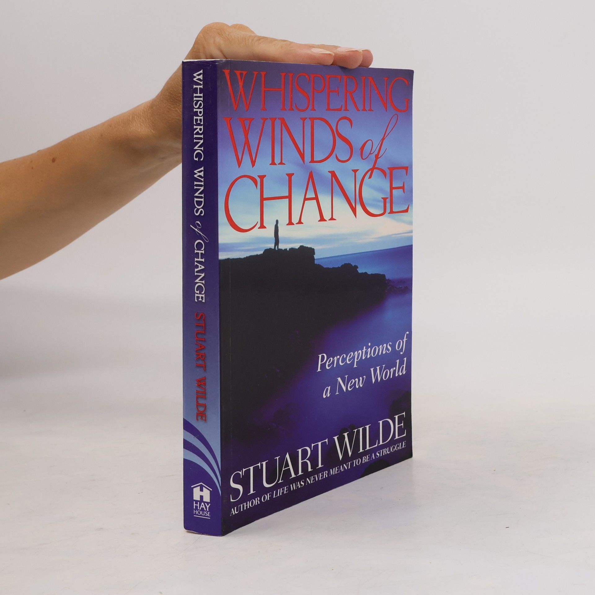 Stuart Wilde Whispering Winds of Change