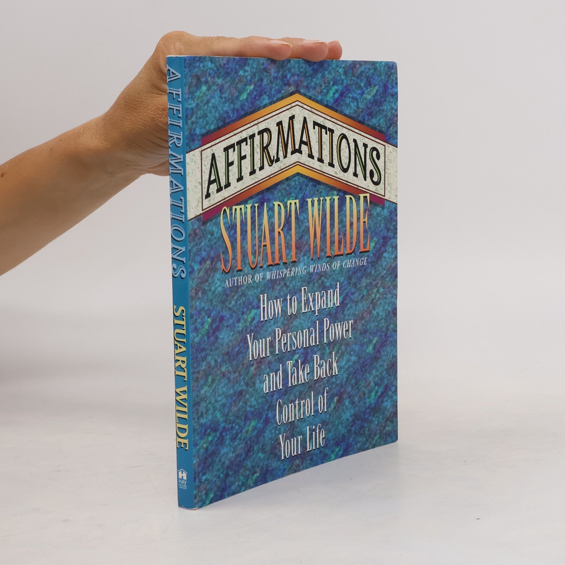 Stuart Wilde Affirmations