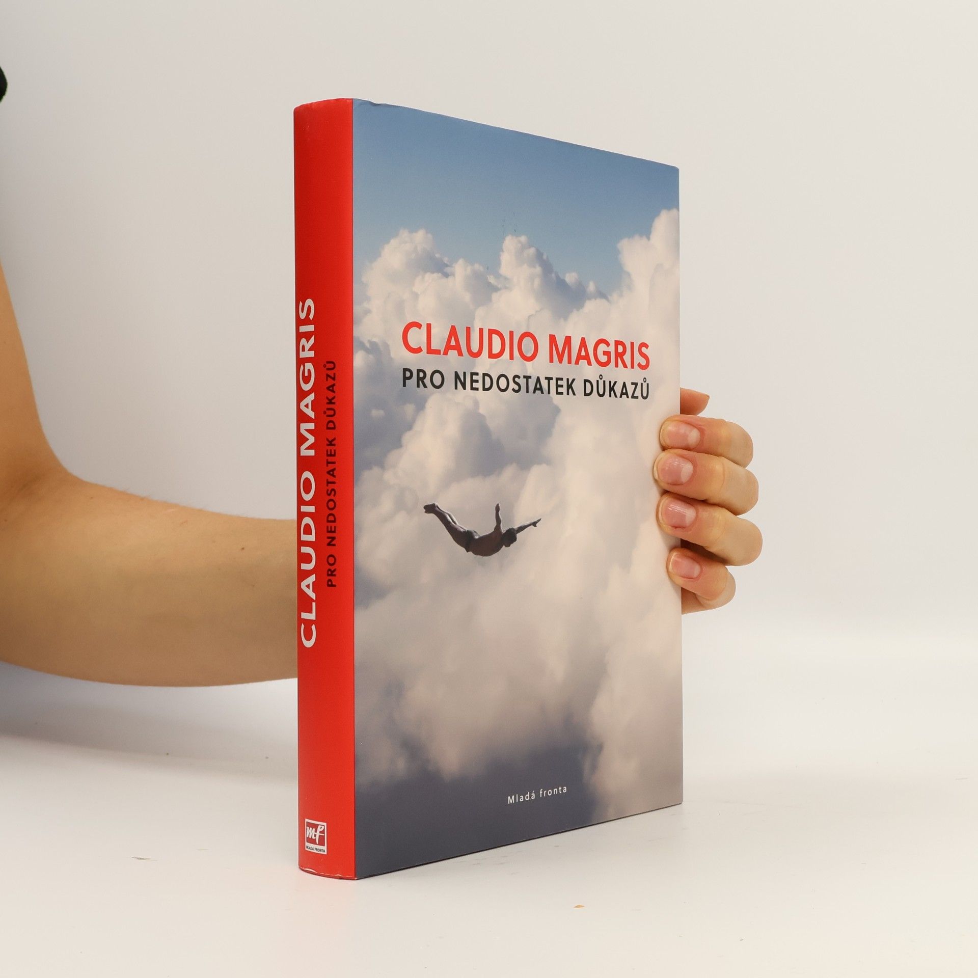 Claudio Magris Pro nedostatek důkazů