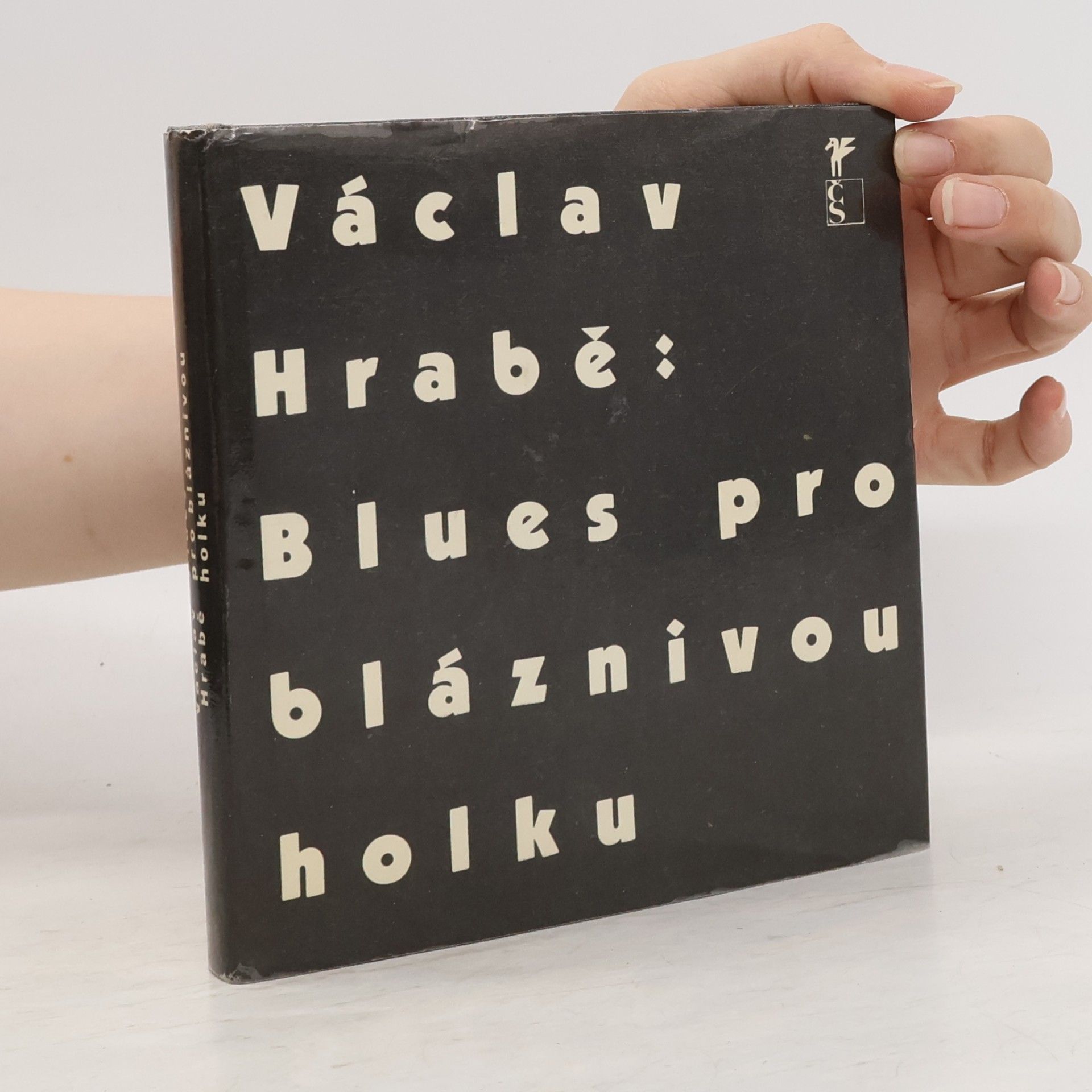 Václav Hrabě Blues pro bláznivou holku