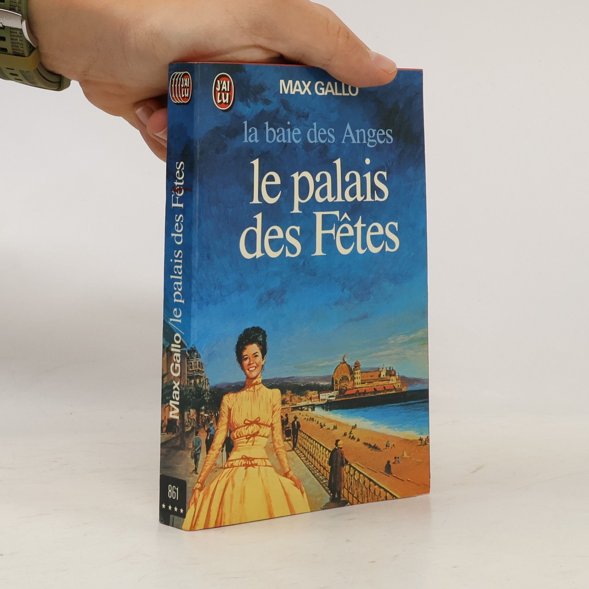 Max Gallo La baie des Anges: Le palais des fêtes