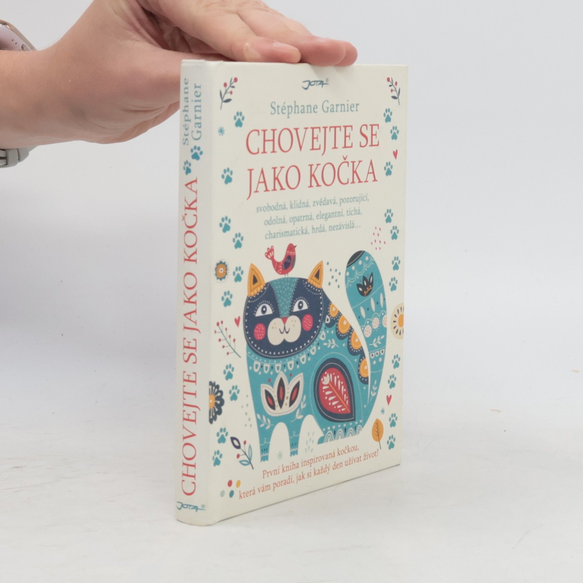 Stéphane Garnier Chovejte se jako kočka