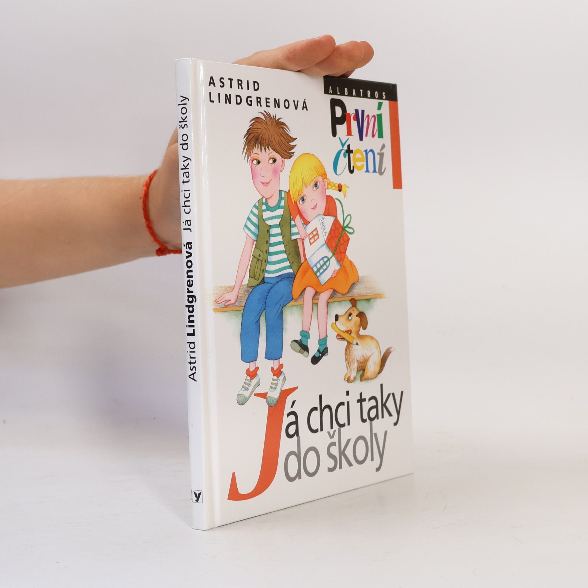 Astrid Lindgren Já chci taky do školy