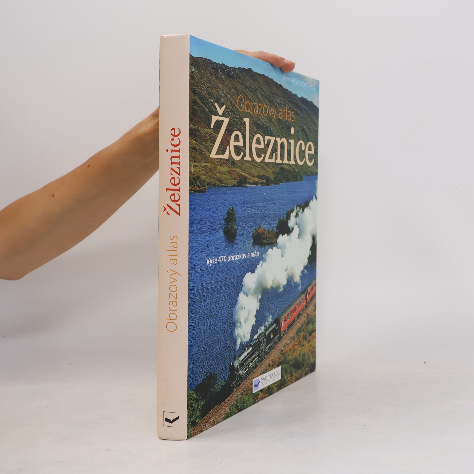 Various authors Obrazový atlas : Železnice