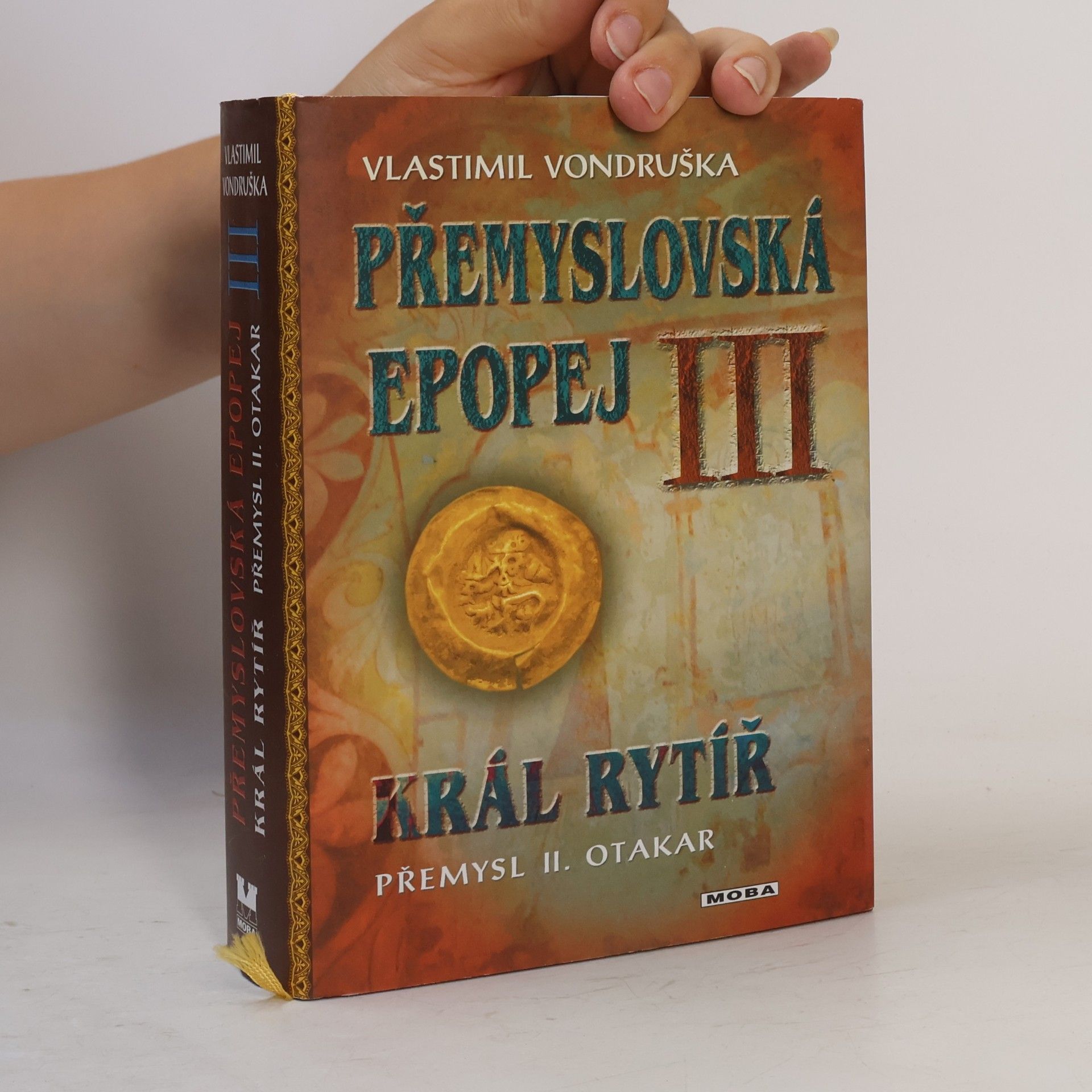 Vlastimil Vondruška Přemyslovská epopej III.