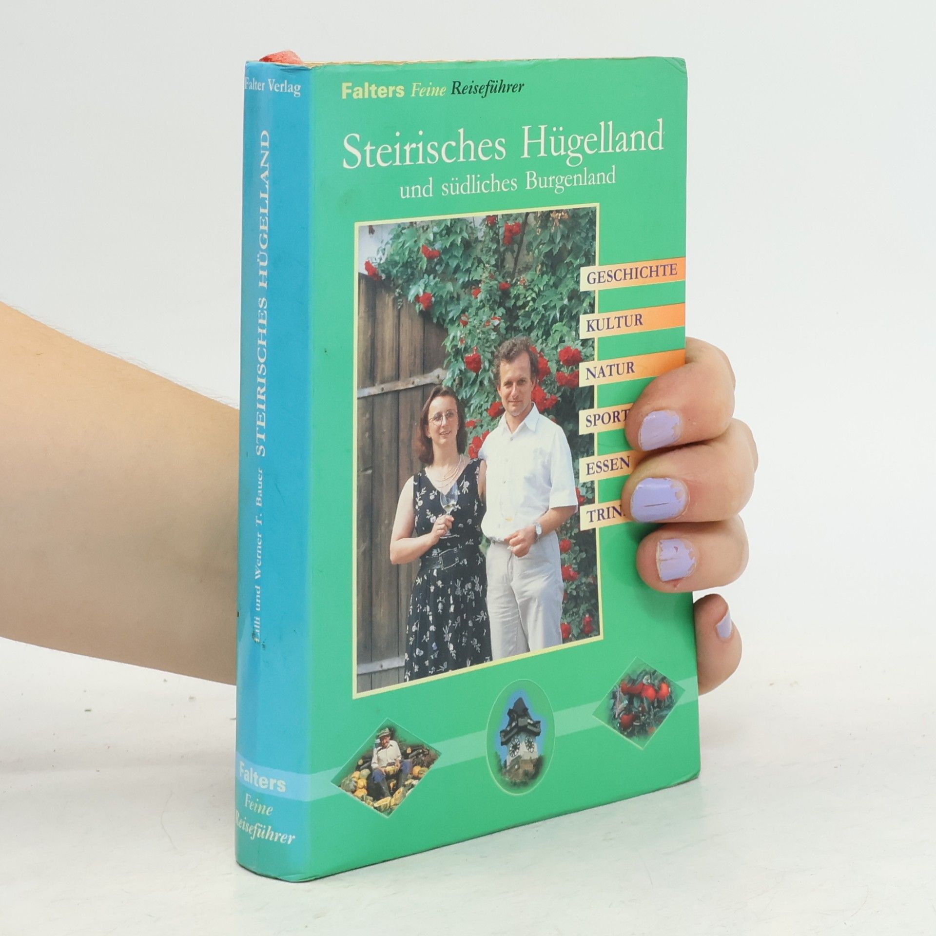 Lilli Bauer Steirisches Hügelland und südliches Burgenland