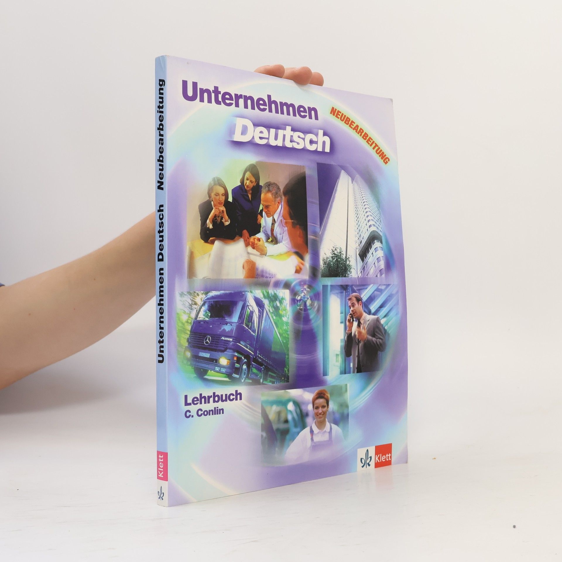 C. Conlin Unternehmen Deutsch: Lehrwerk für Wirtschaftsdeutsch