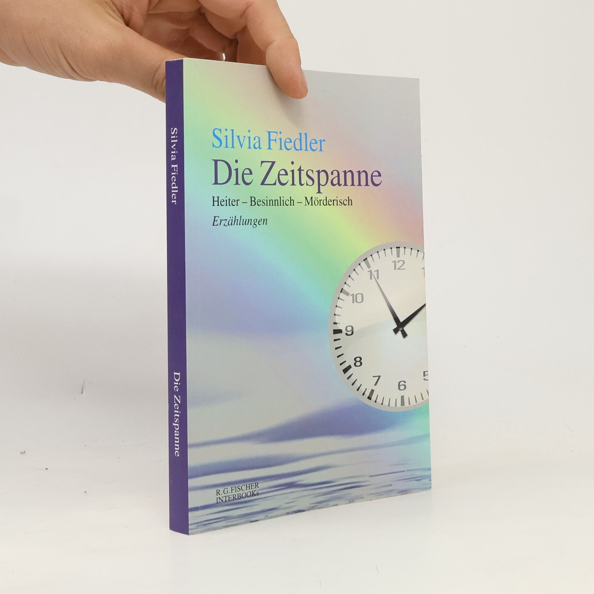 Silvia Fiedler Die Zeitspanne