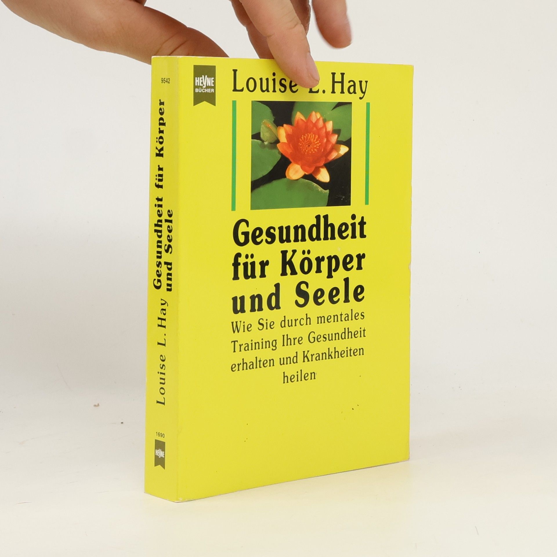 Lousie L. Hay Gesundheit für Körper und Seele