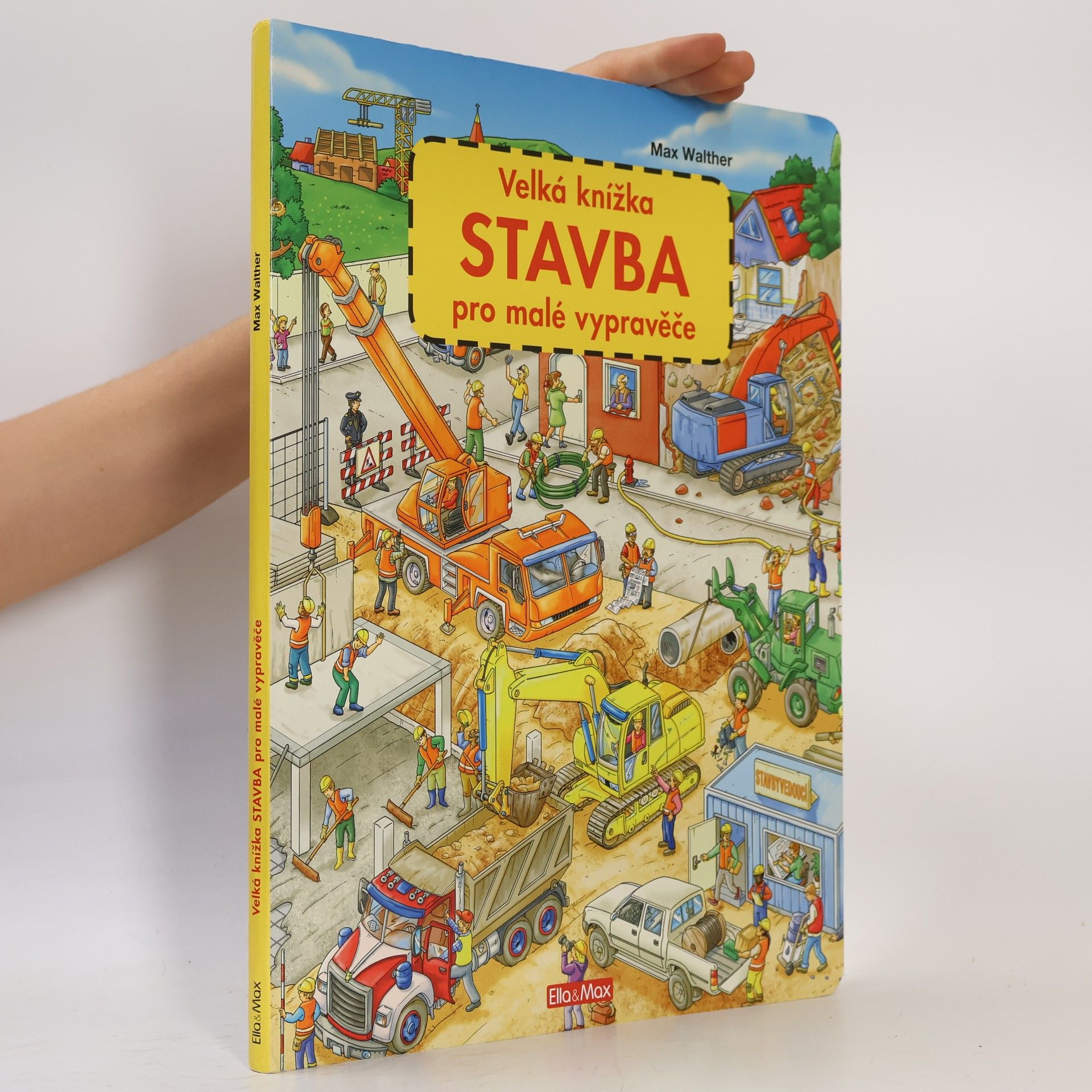Max Walther Stavba - Velká knížka pro malé vypravěče