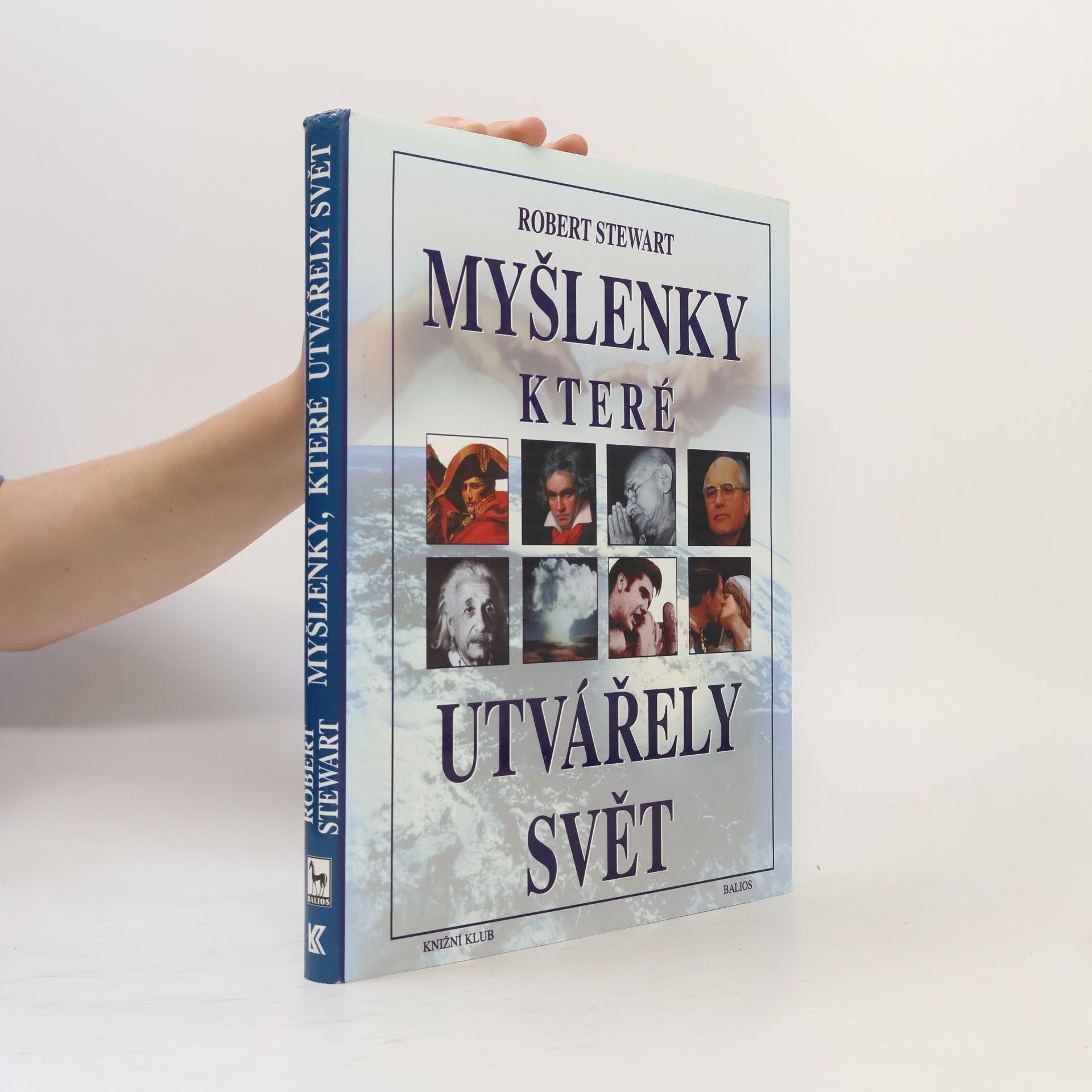 Robert Stewart Myšlenky, které utvářely svět