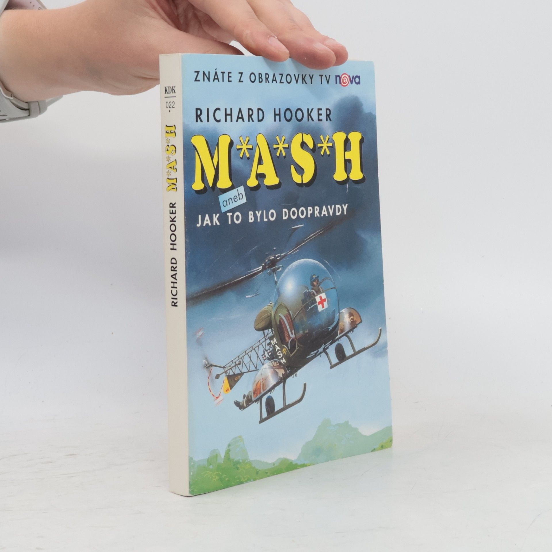 Richard Hooker M*A*S*H. Jak to bylo doopravdy
