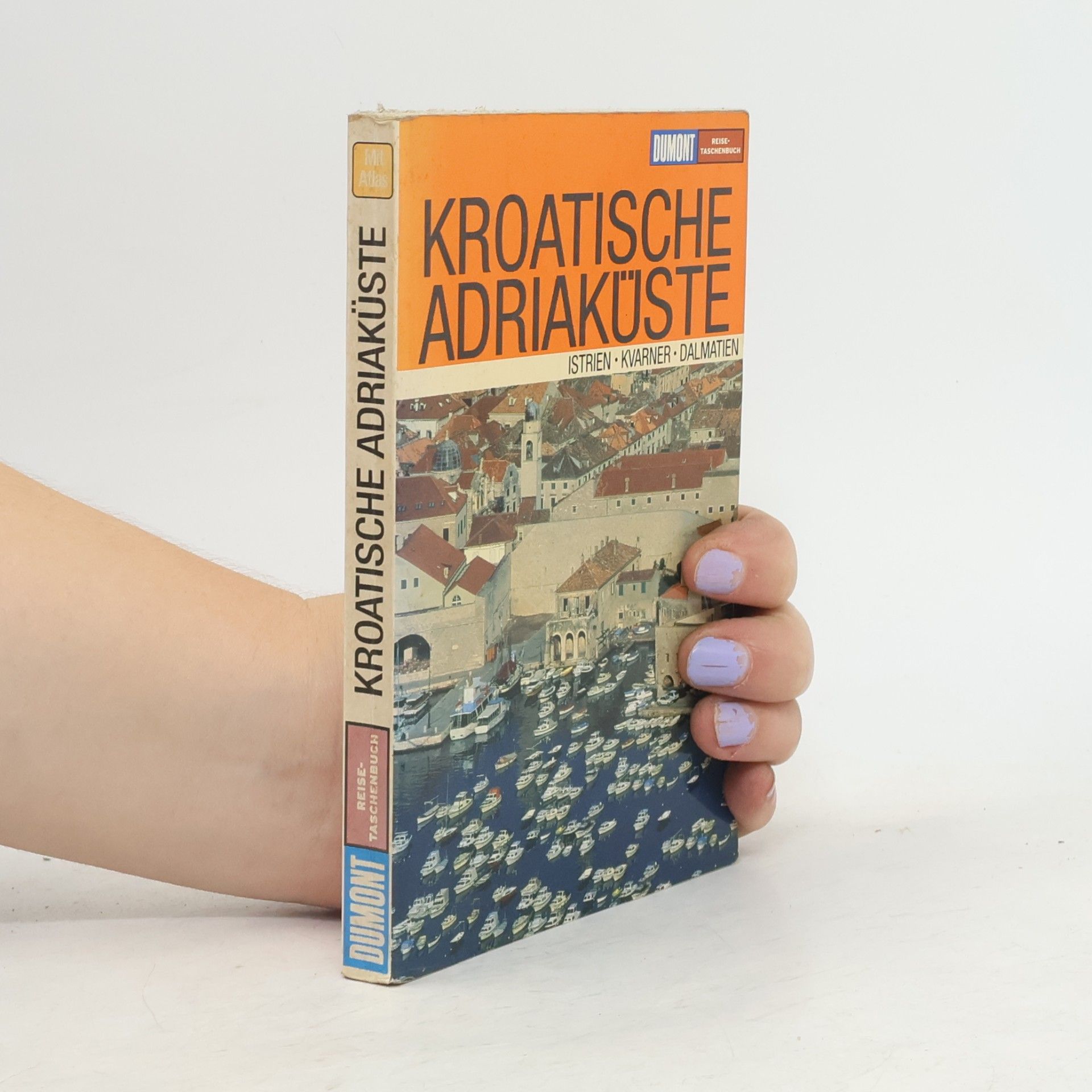 Dietrich Höllhuber Kroatische Adriaküste