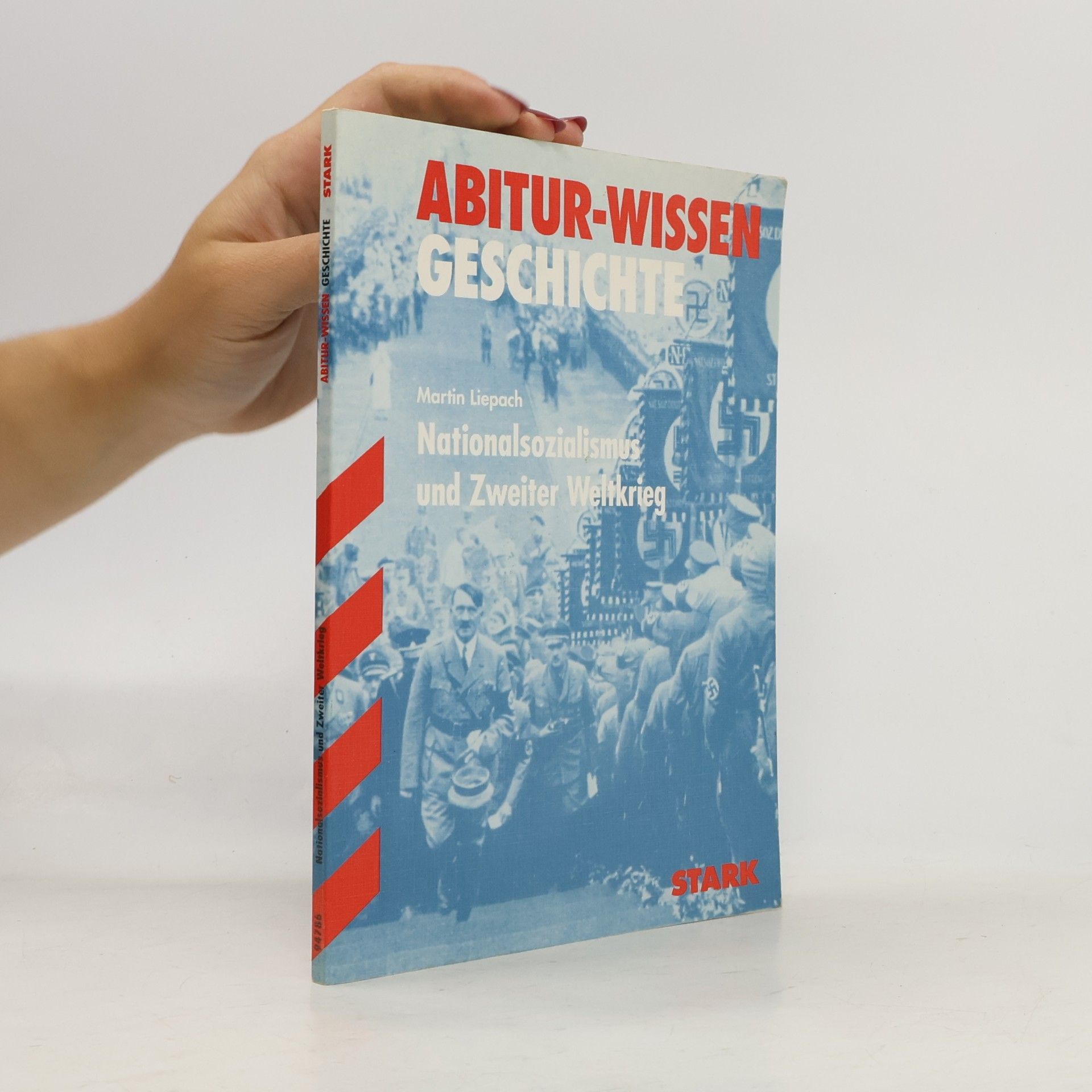 Martin Liepach Nationalsozialismus und Zweiter Weltkrieg
