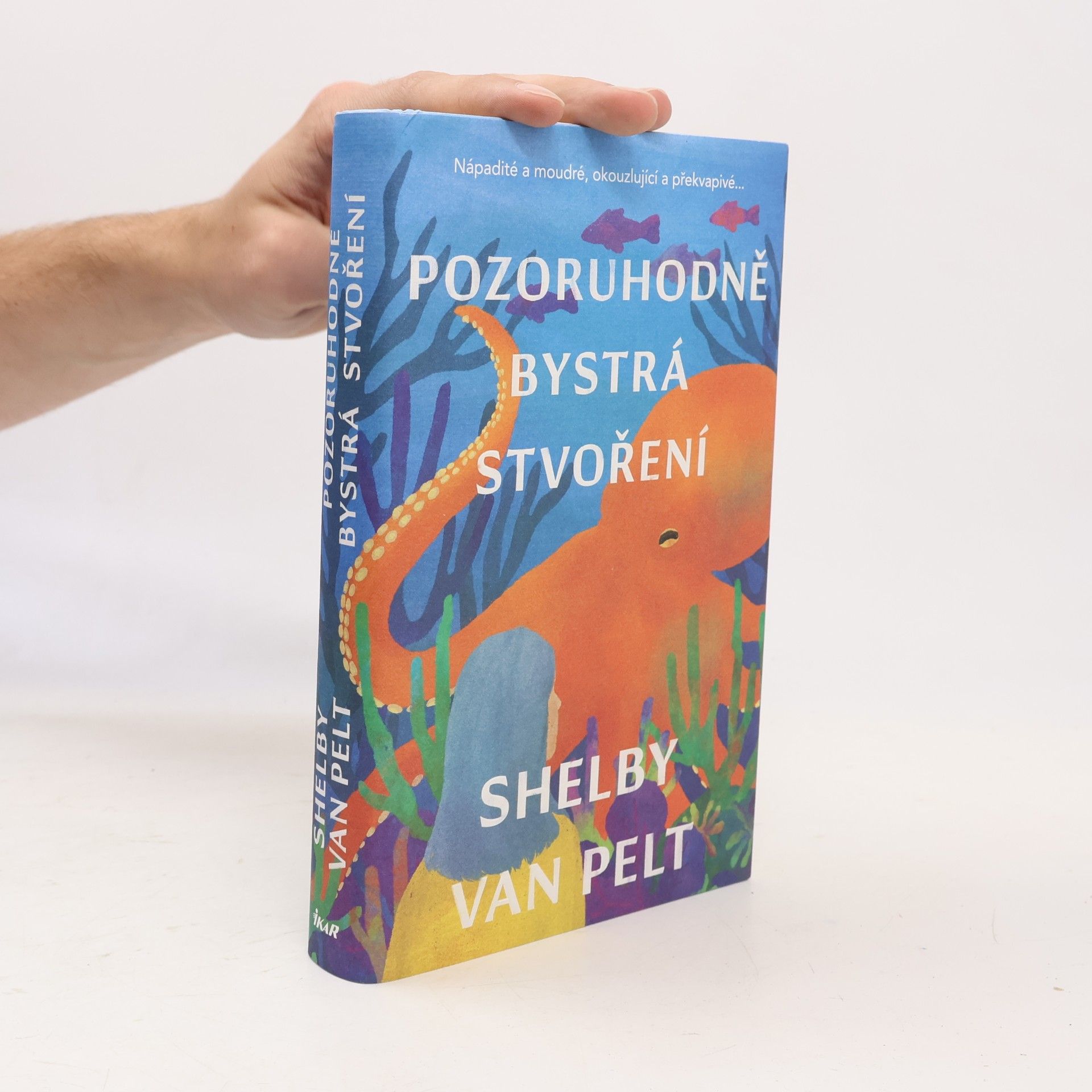 Shelby Van Pelt Pozoruhodně bystrá stvoření