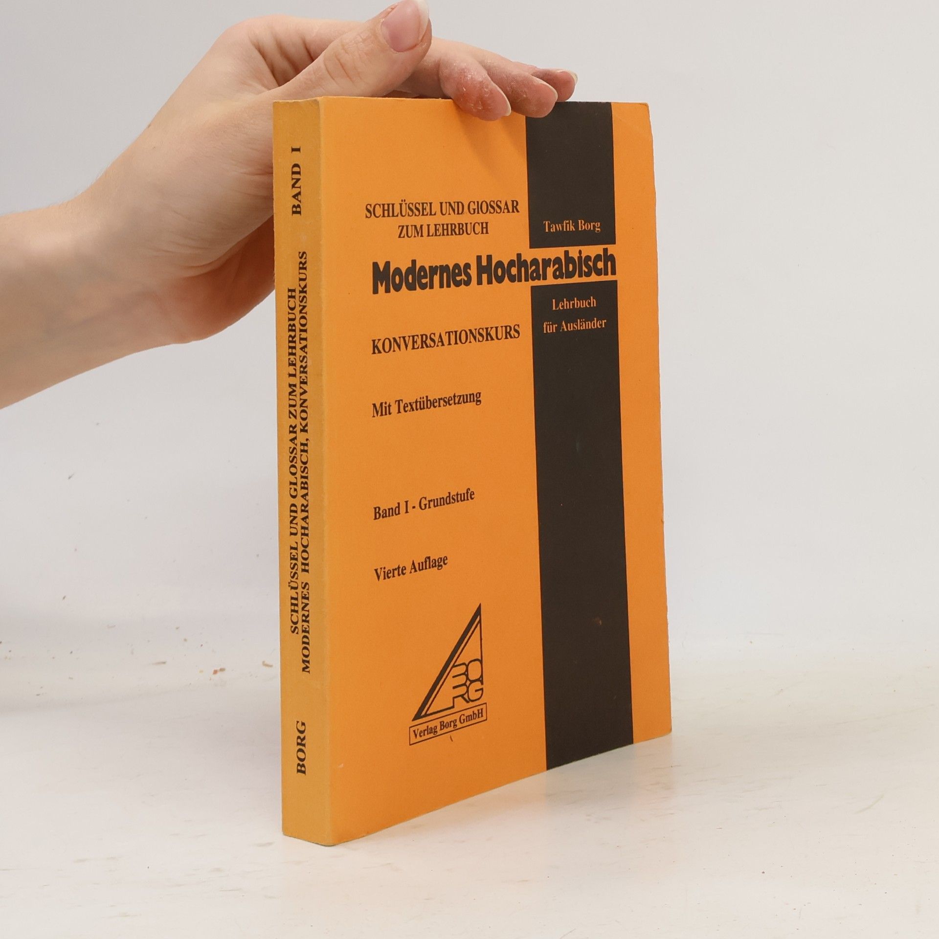 Modernes Hocharabisch. Lehrbuch für Ausländer