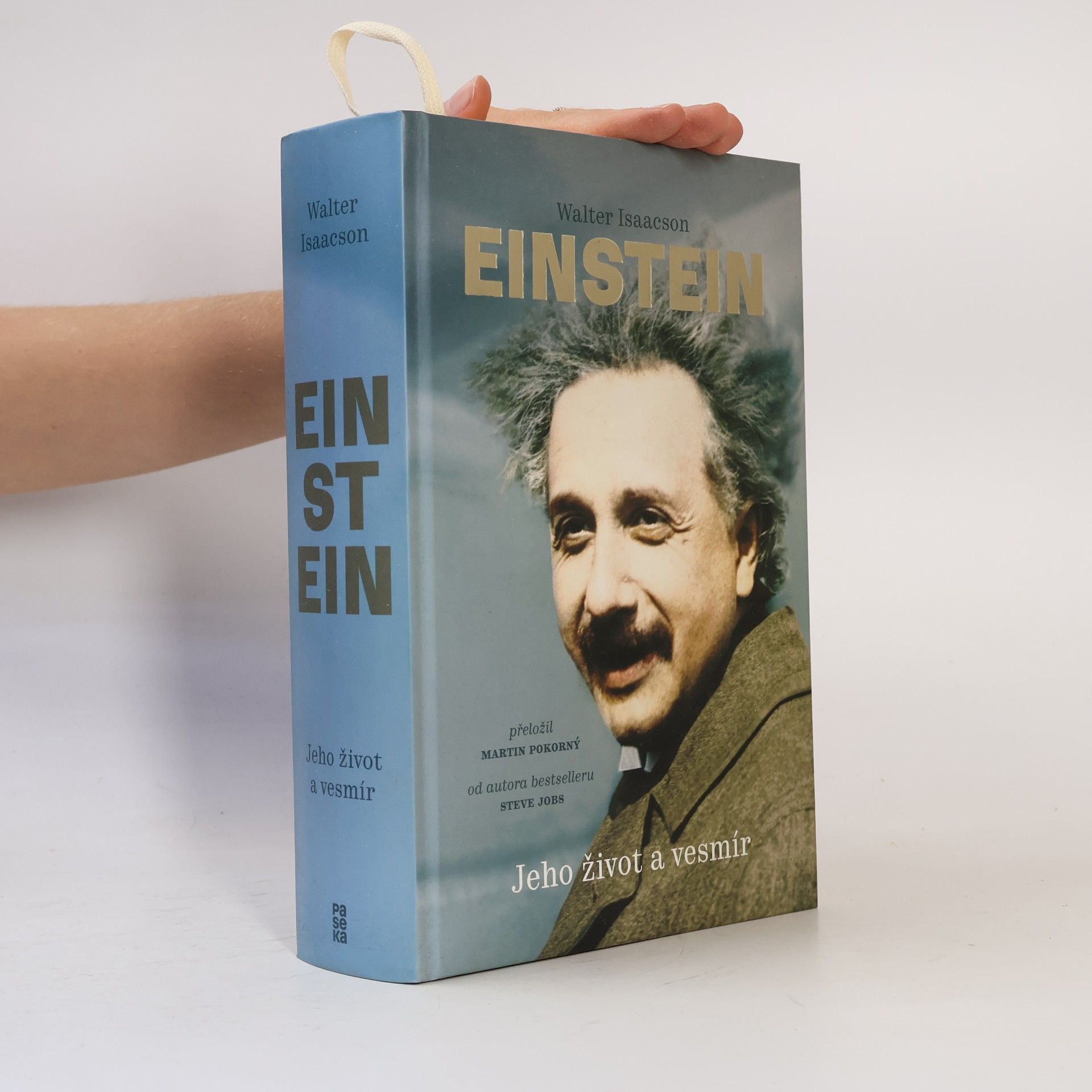 Walter Isaacson Einstein. Jeho život a vesmír