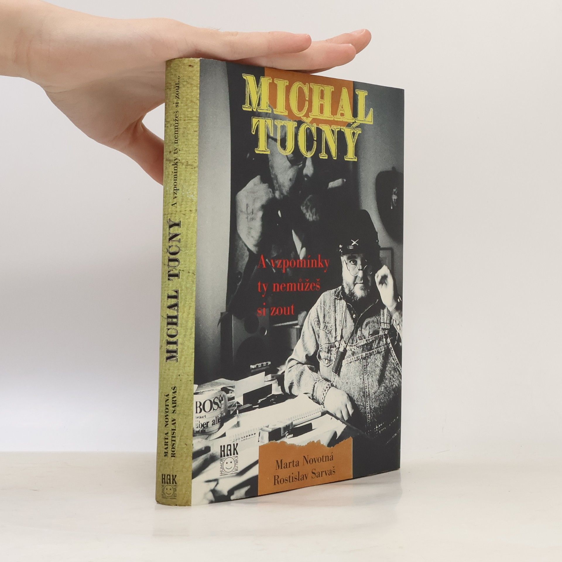 Michal Tučný. A vzpomínky ty nemůžeš si zout
