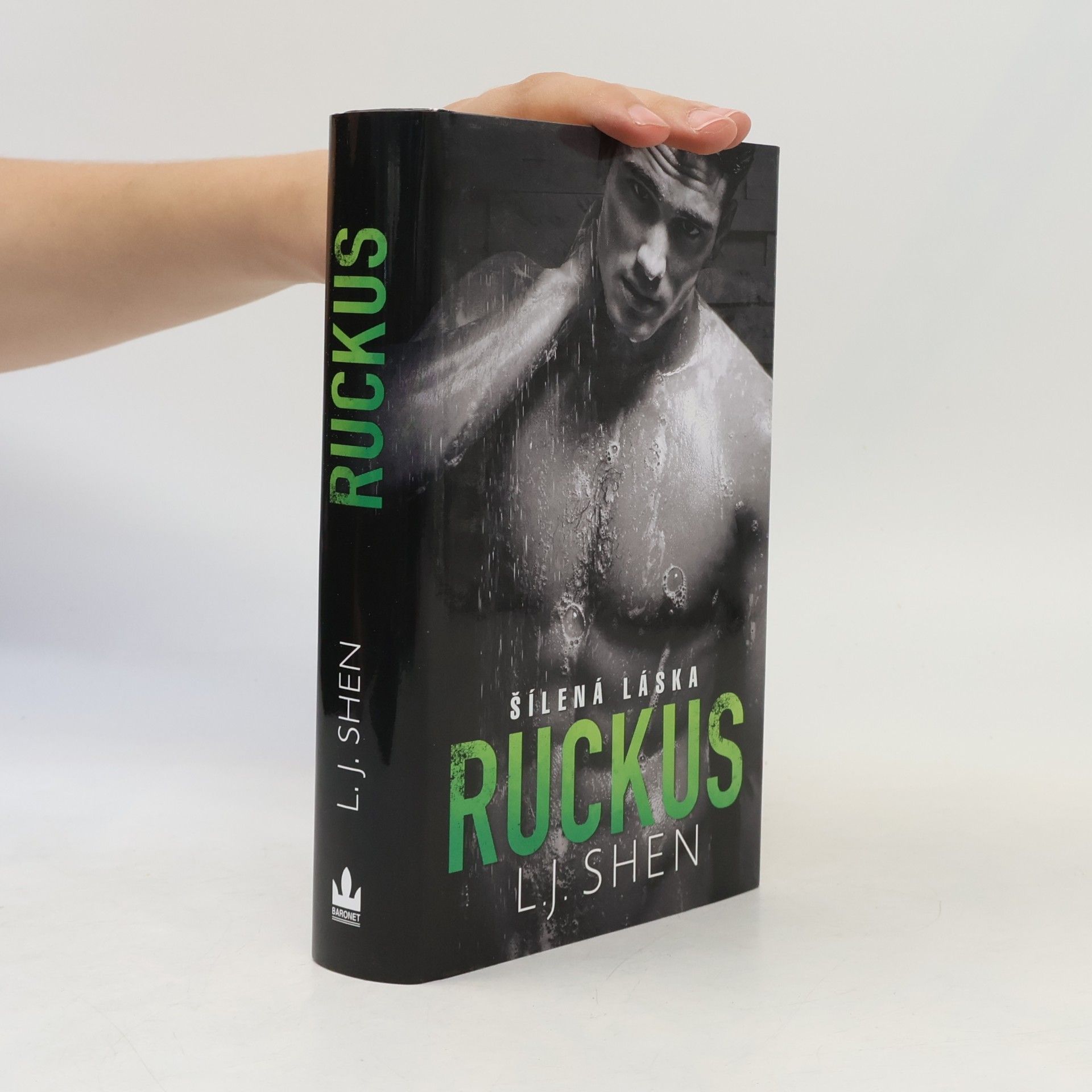 L. J. Shen Ruckus: Šílená láska
